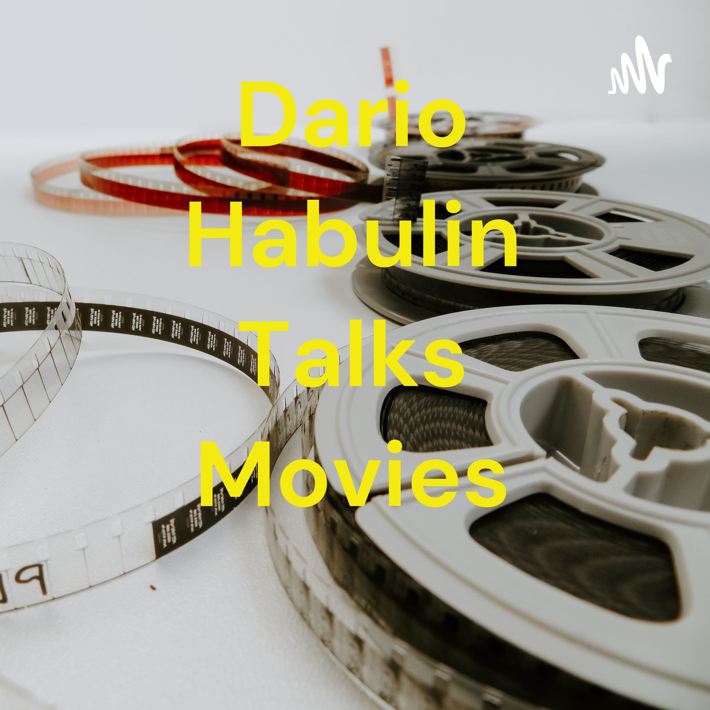 Dario Habulin Talks About Movies 