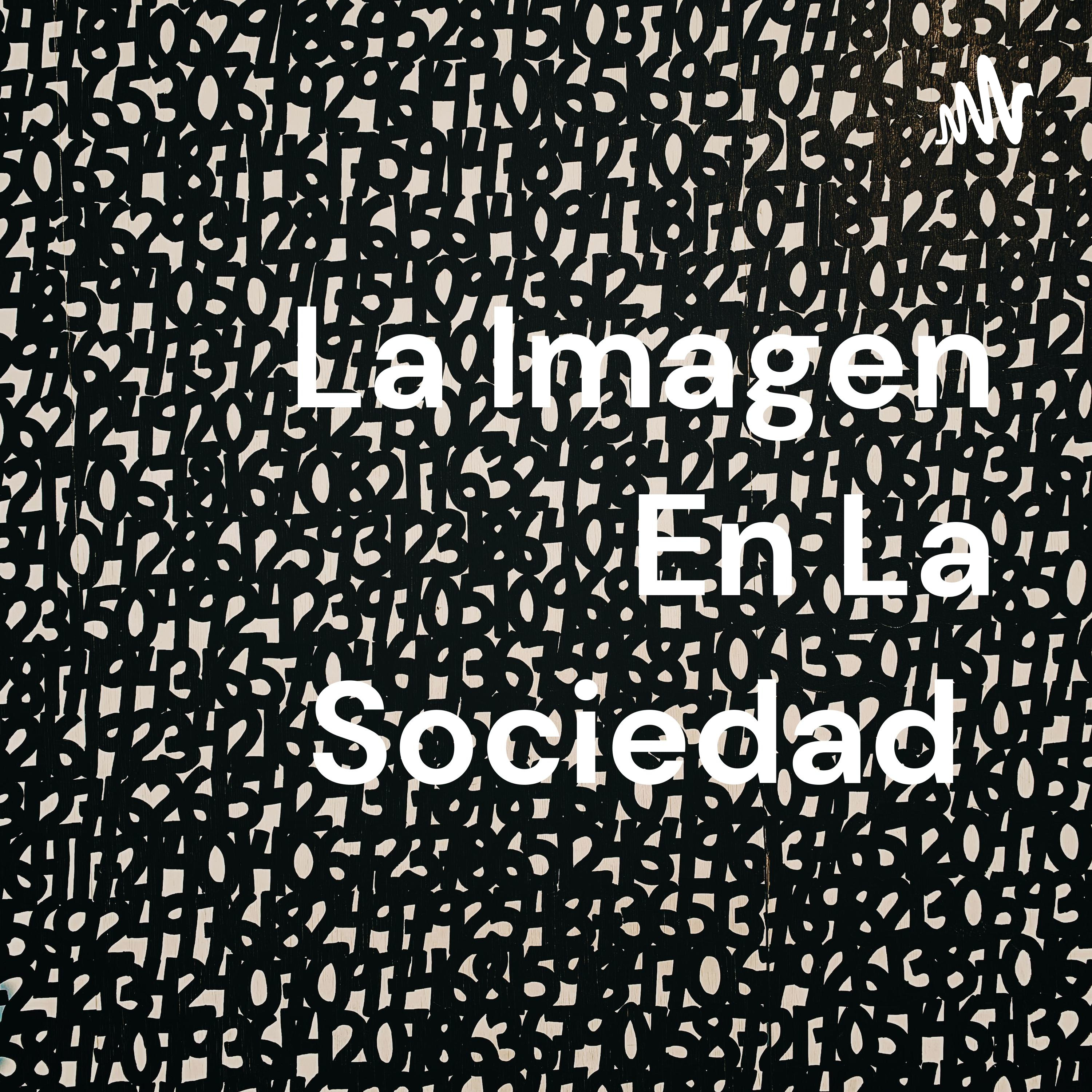 La Imagen En La Sociedad cover art