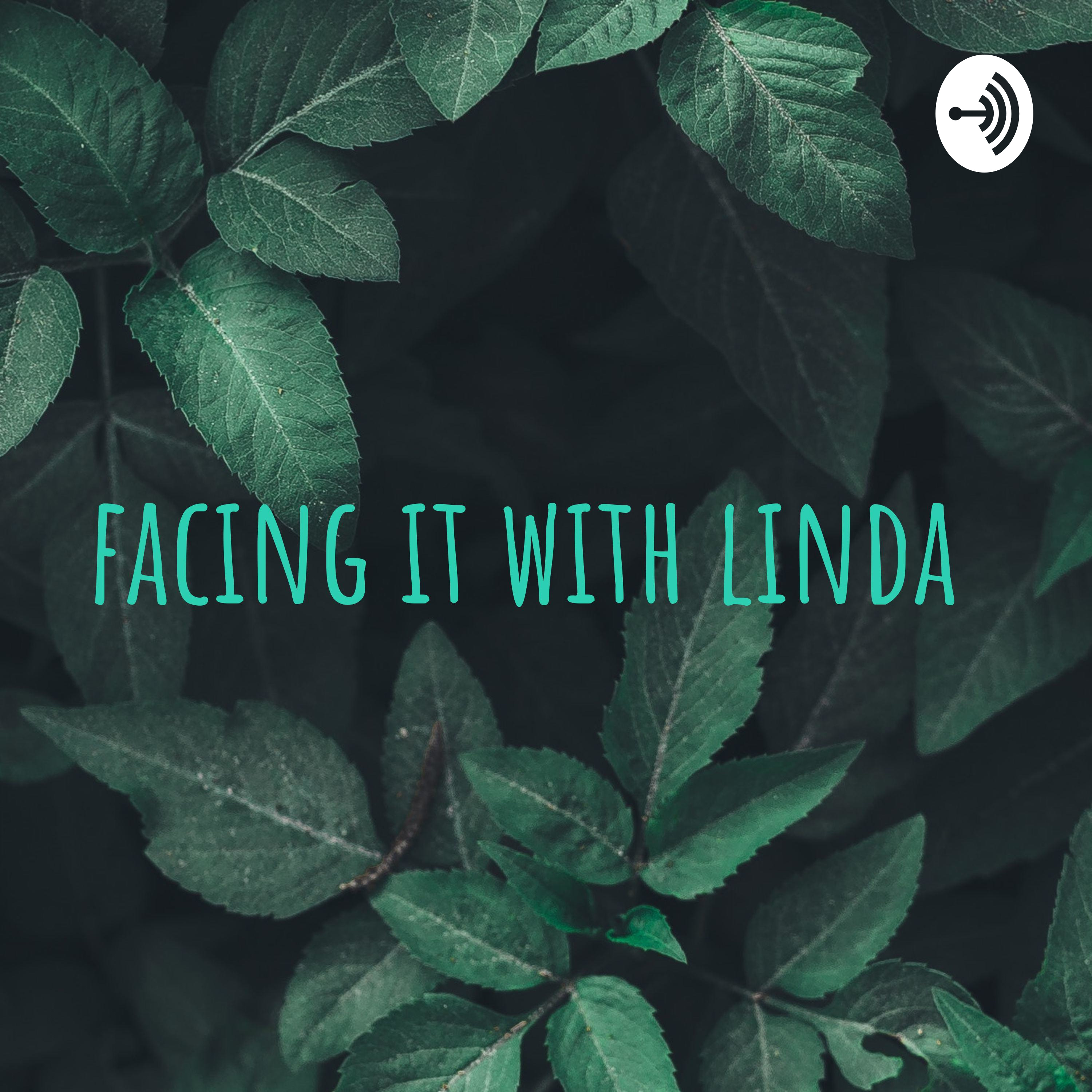 facing it with linda 