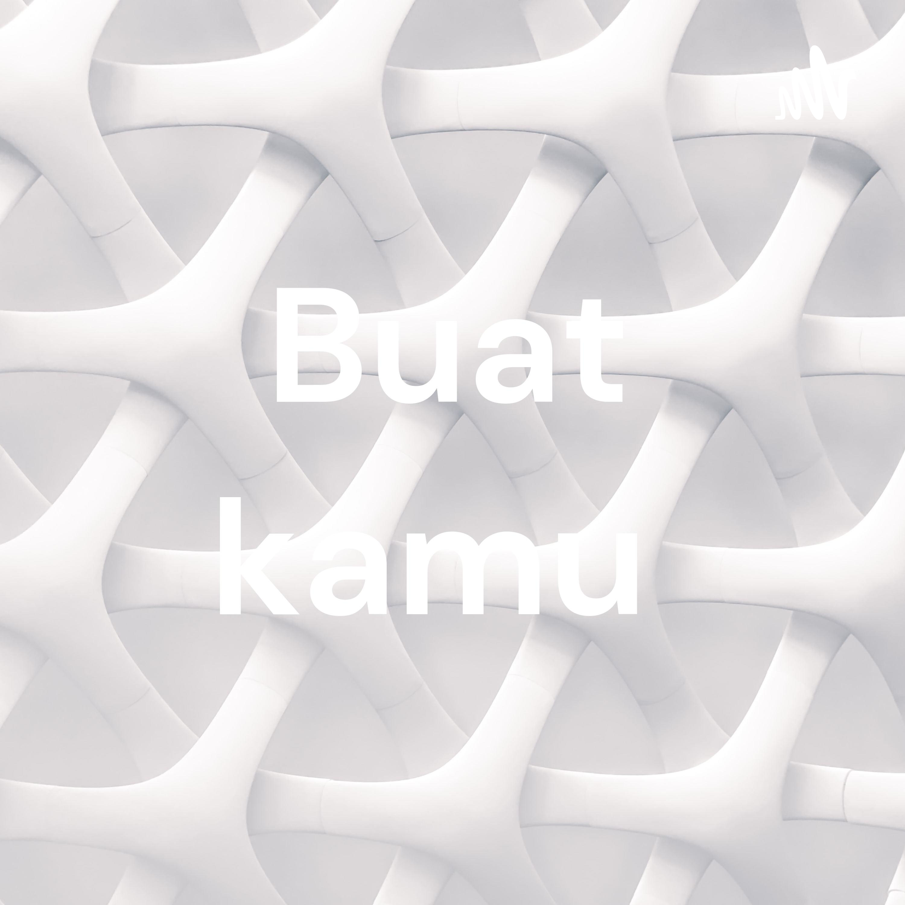 Buat kamu