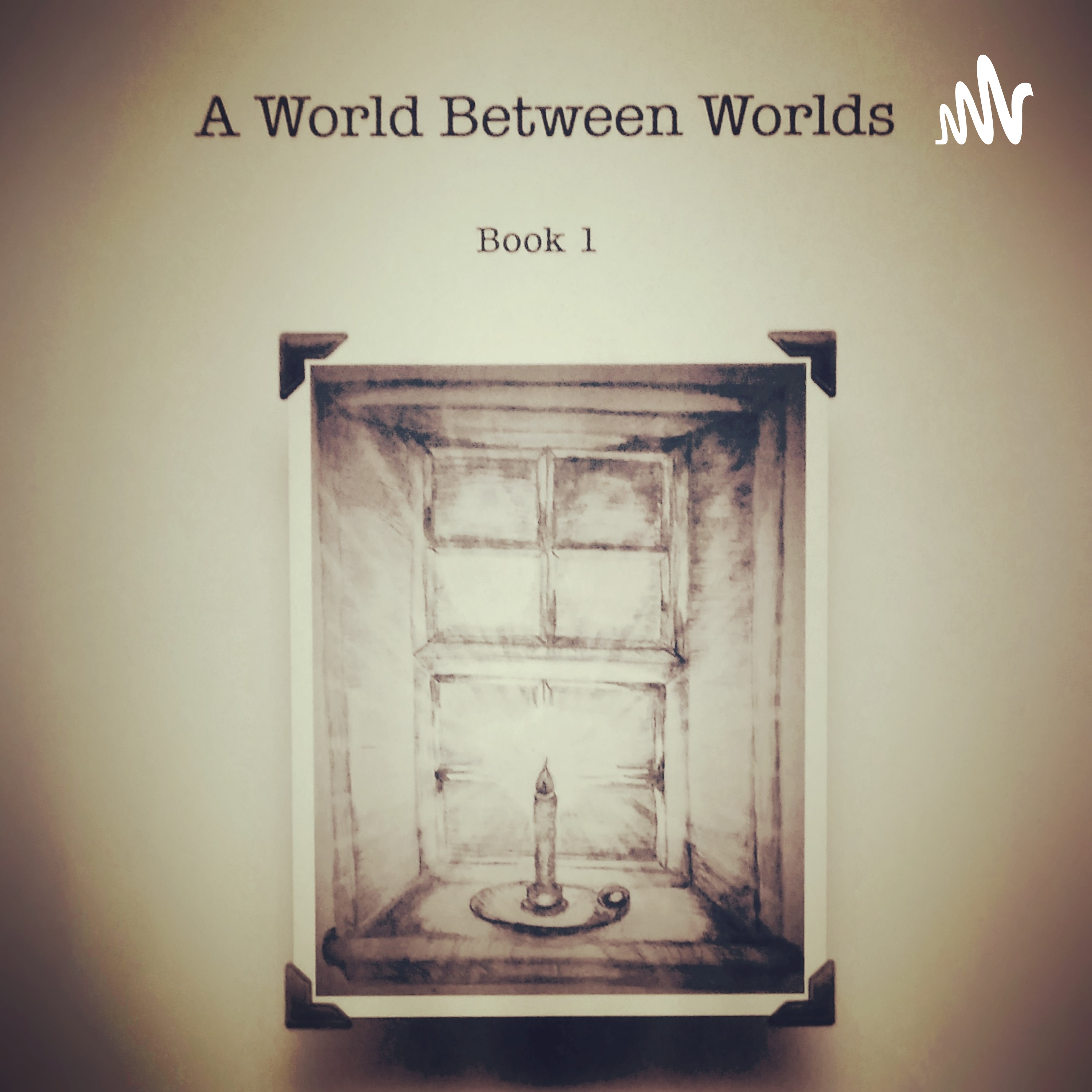 The Attic - A World Between Worlds. Book 1.