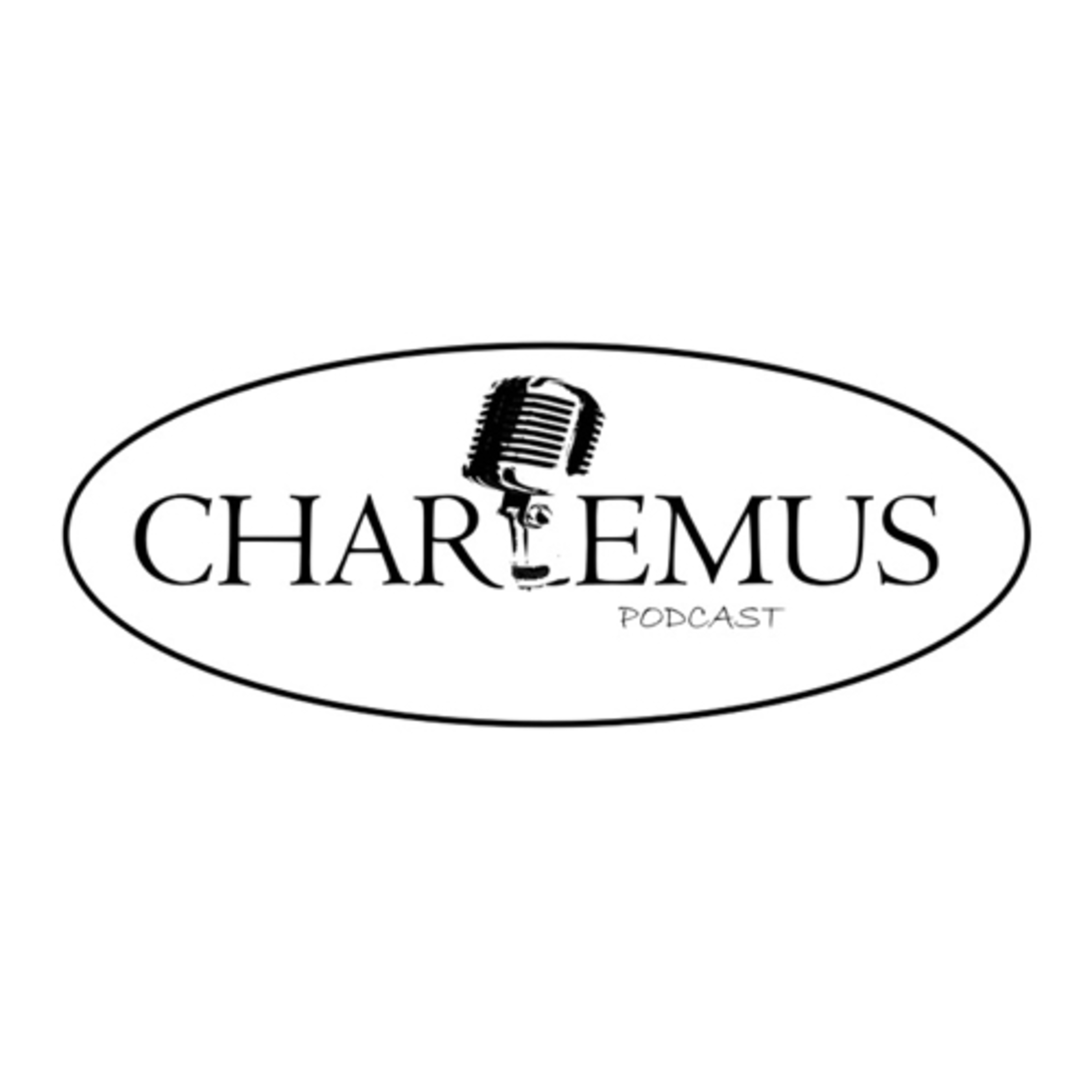 Charlemus Podcast