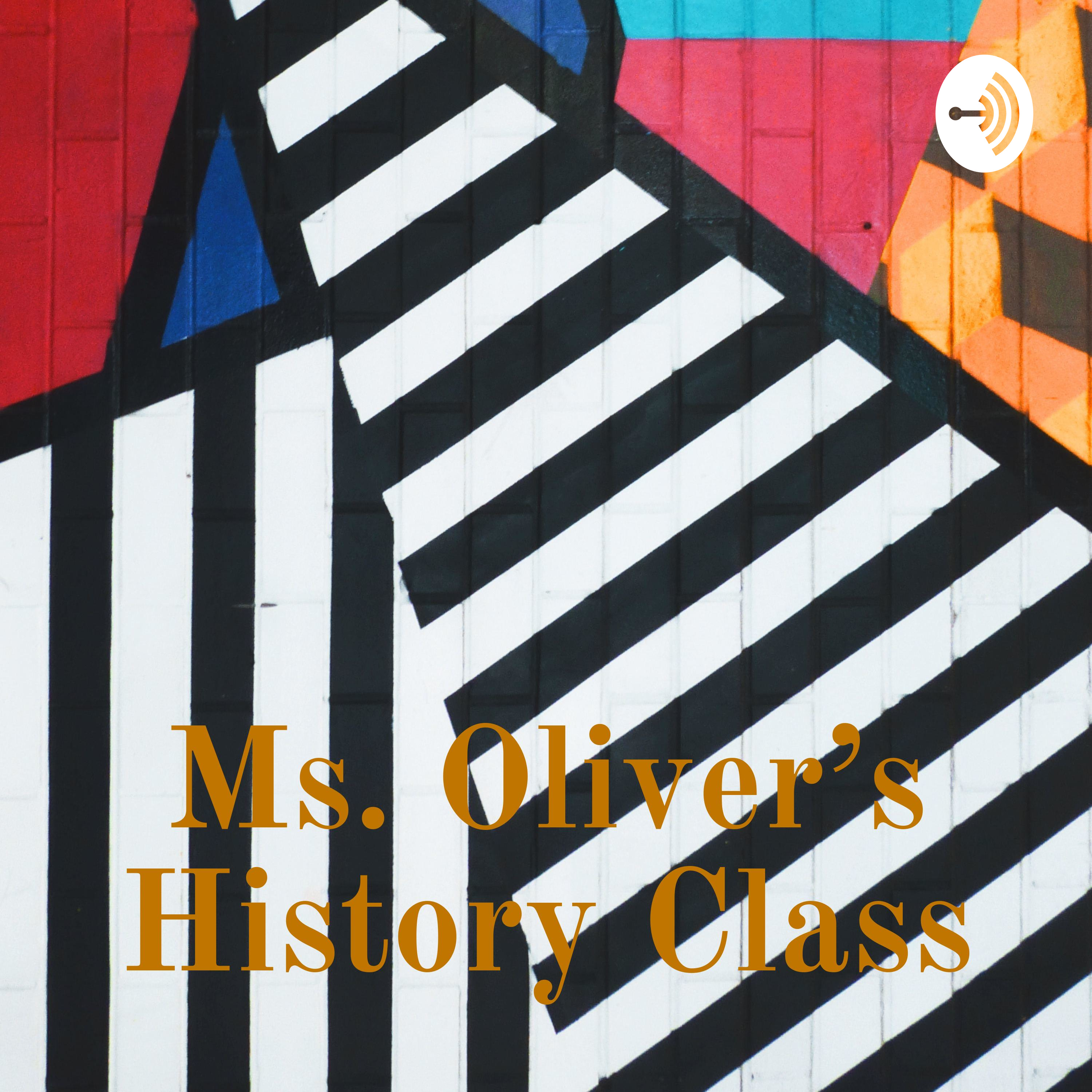 Ms. Oliver’s History Class