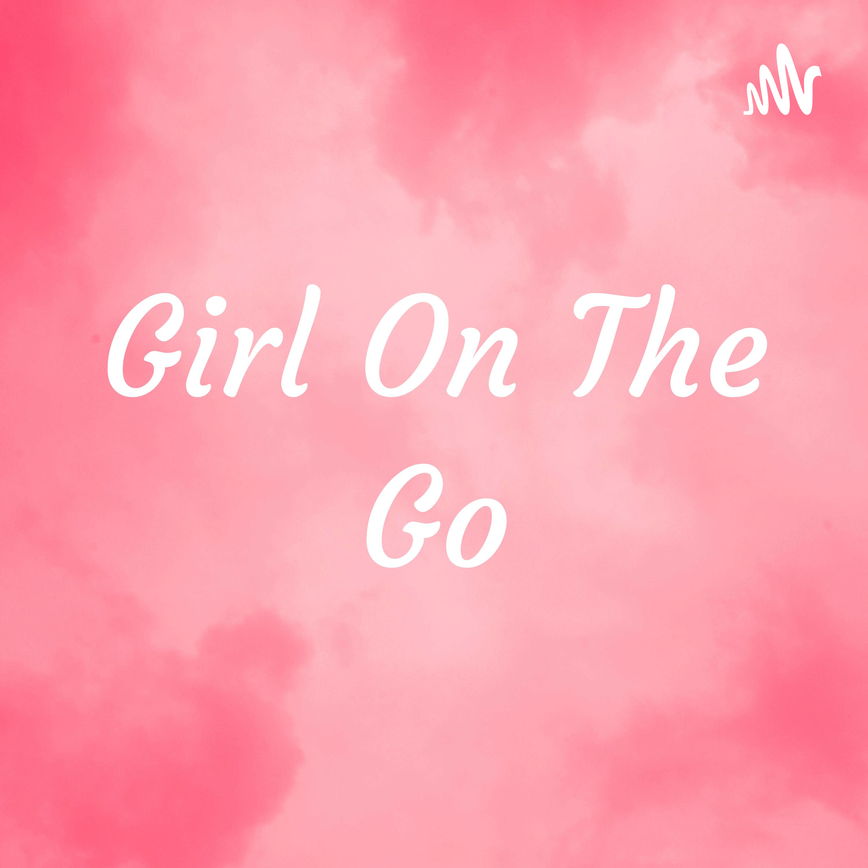 Girl On The Go