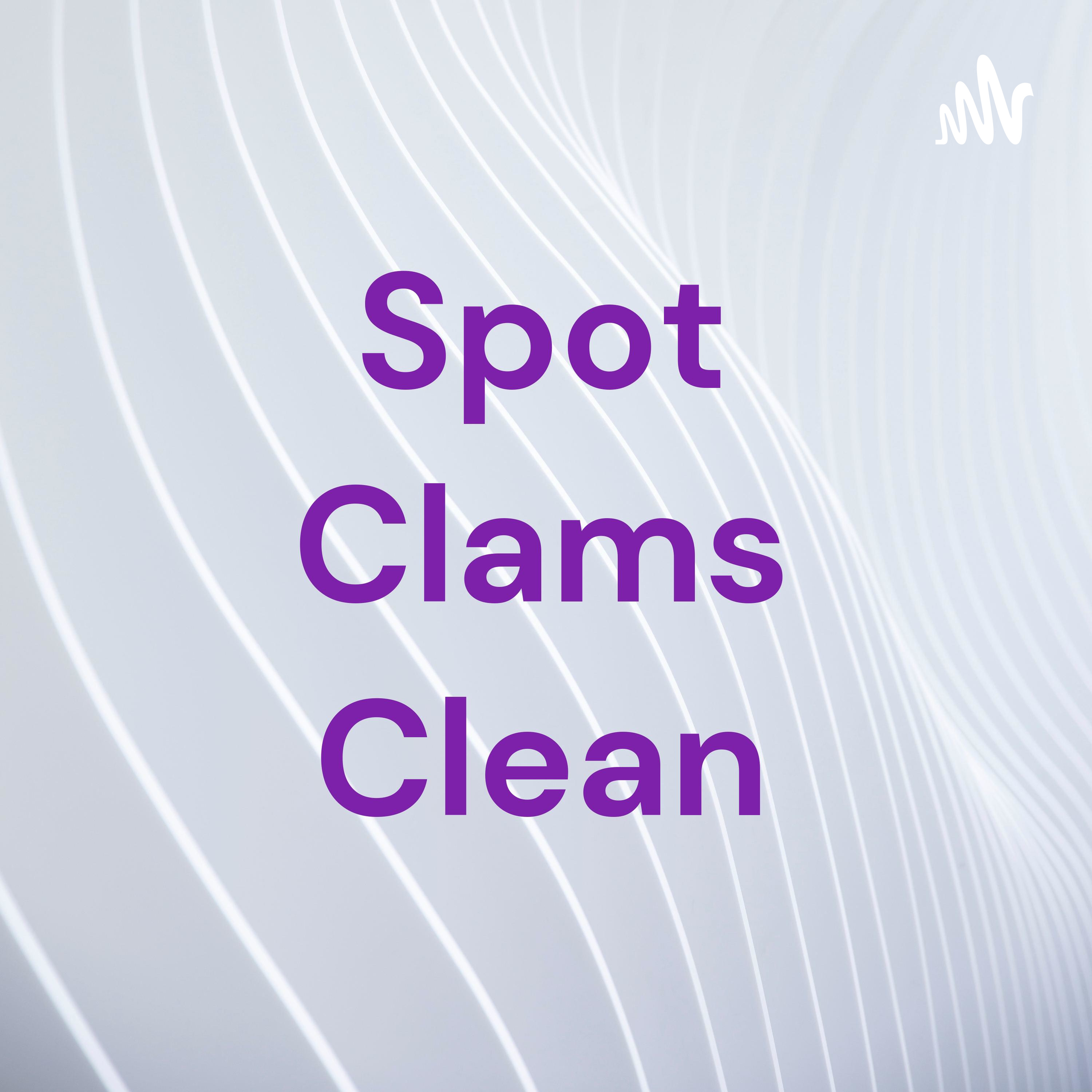 Spot Clams Clean