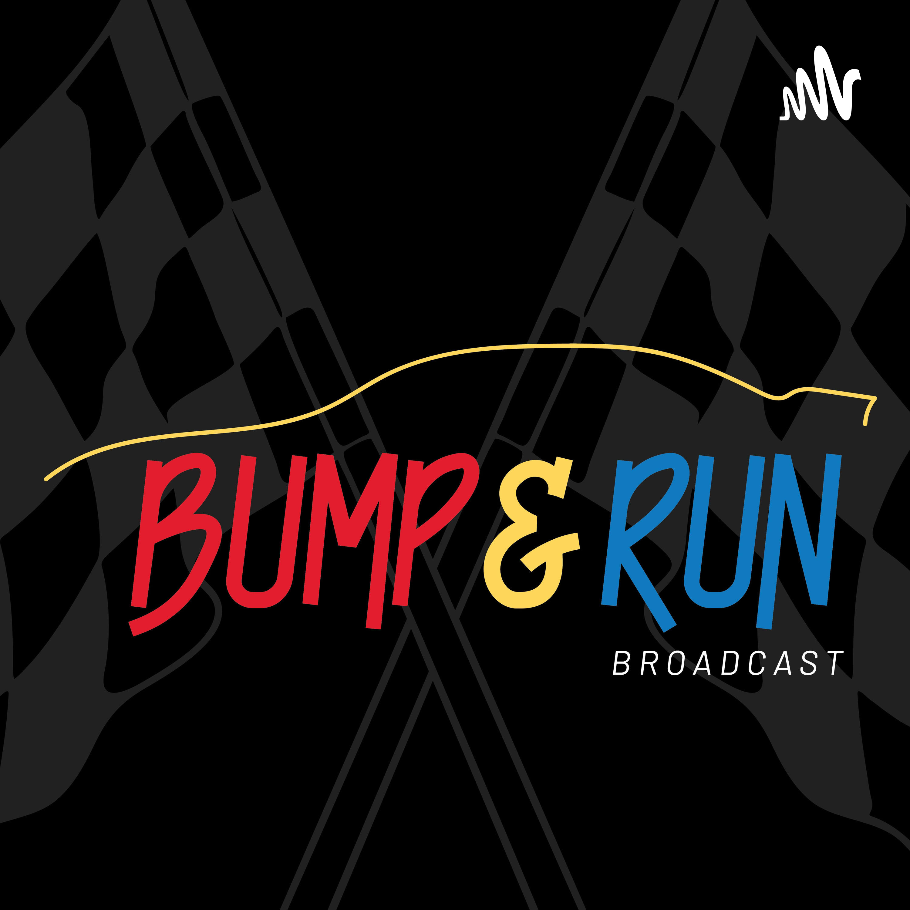 Bump N\' Run Broadcast