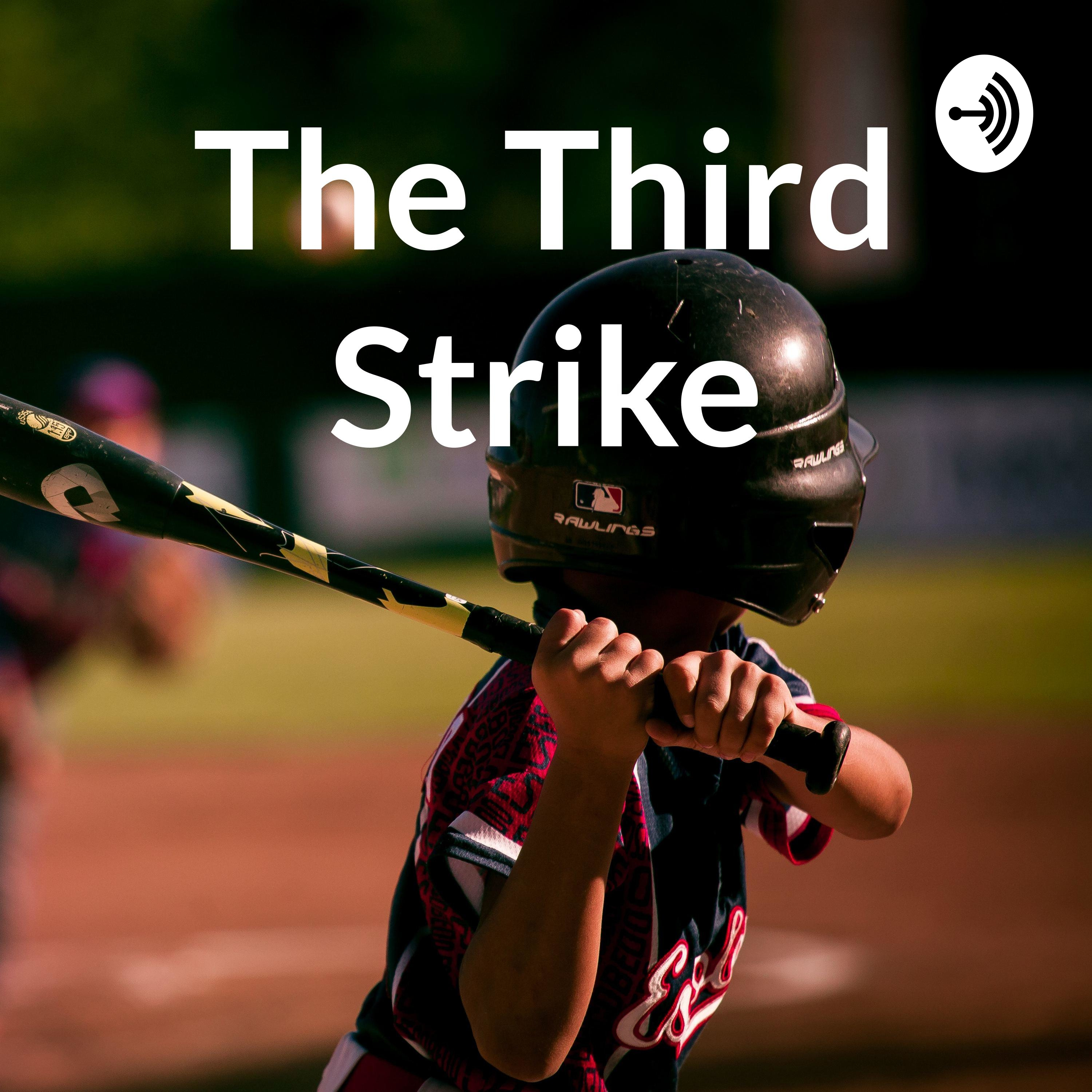 The Third Strike