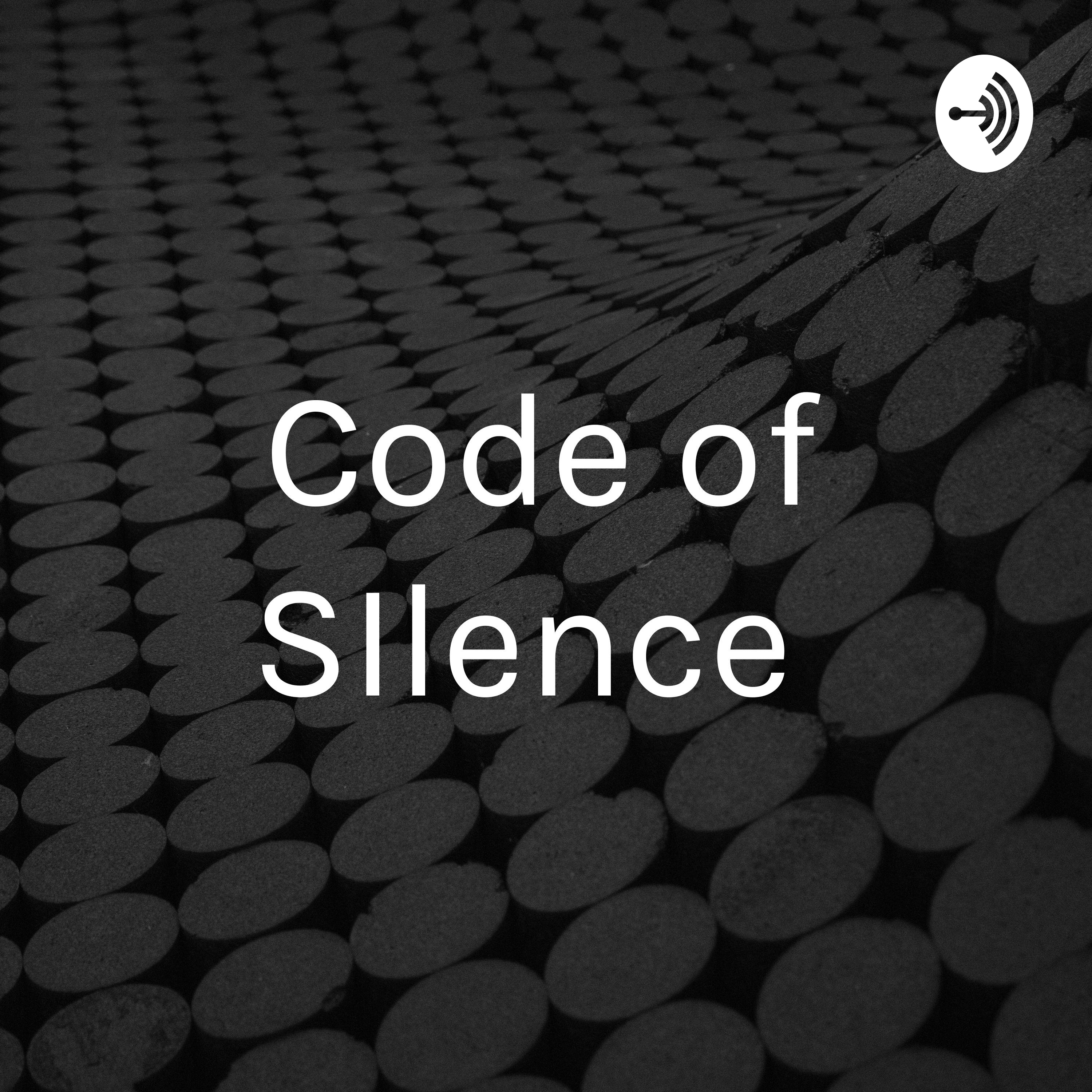 Code of SIlence
