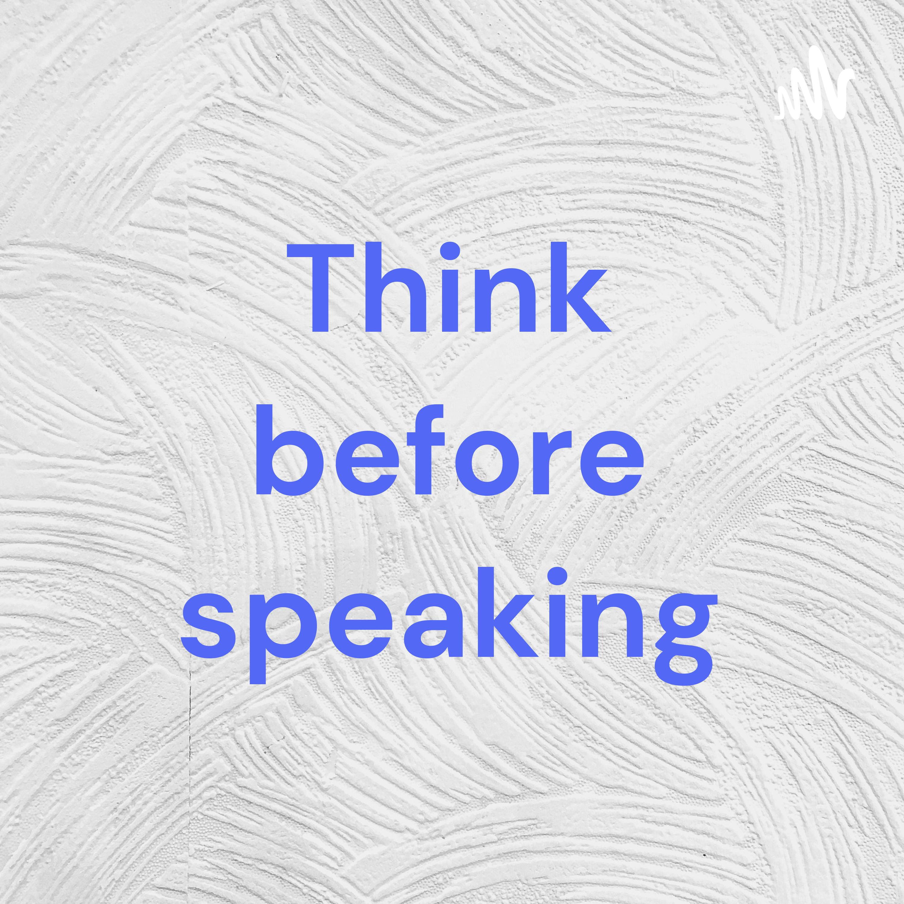 Think before speaking cover art
