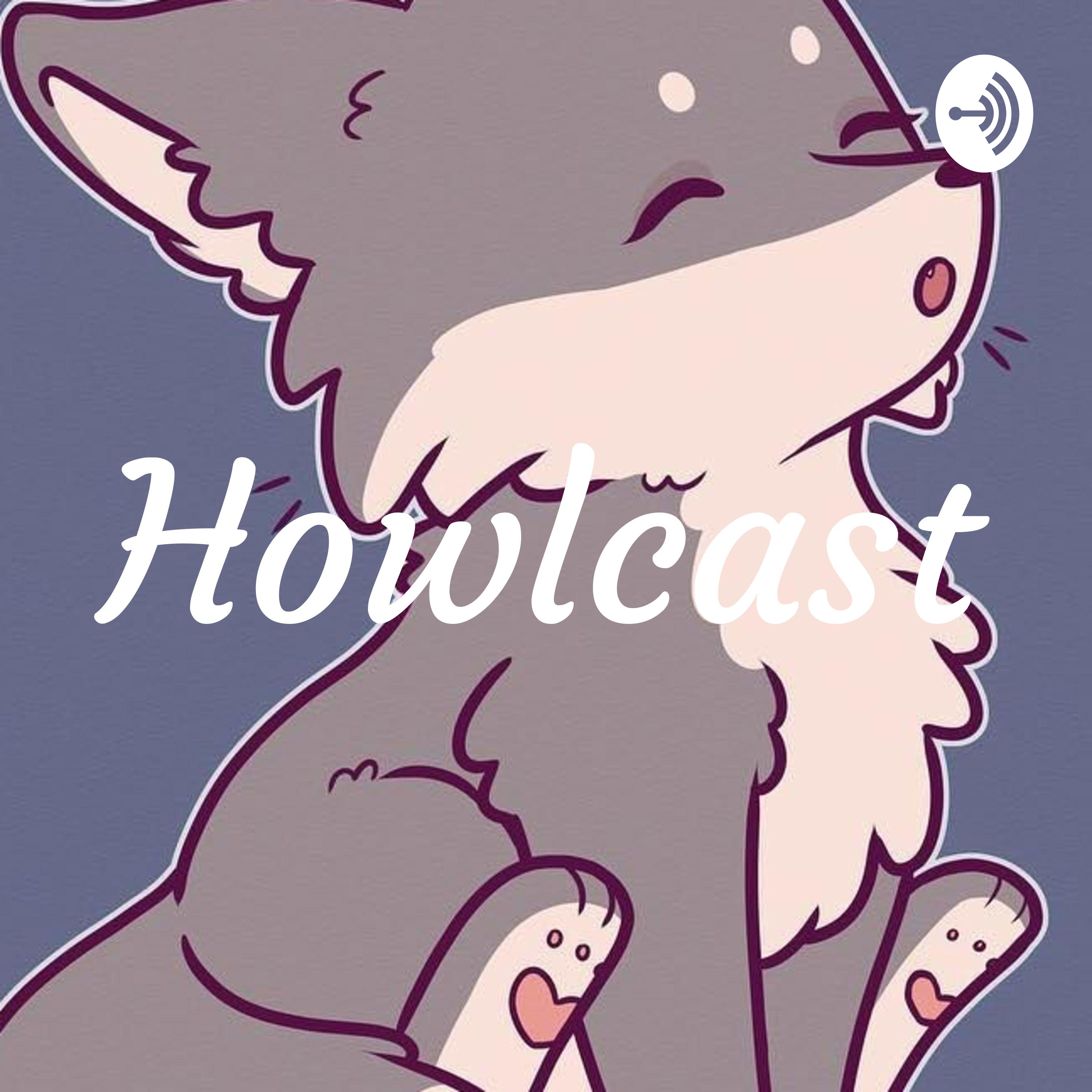 Howlcast