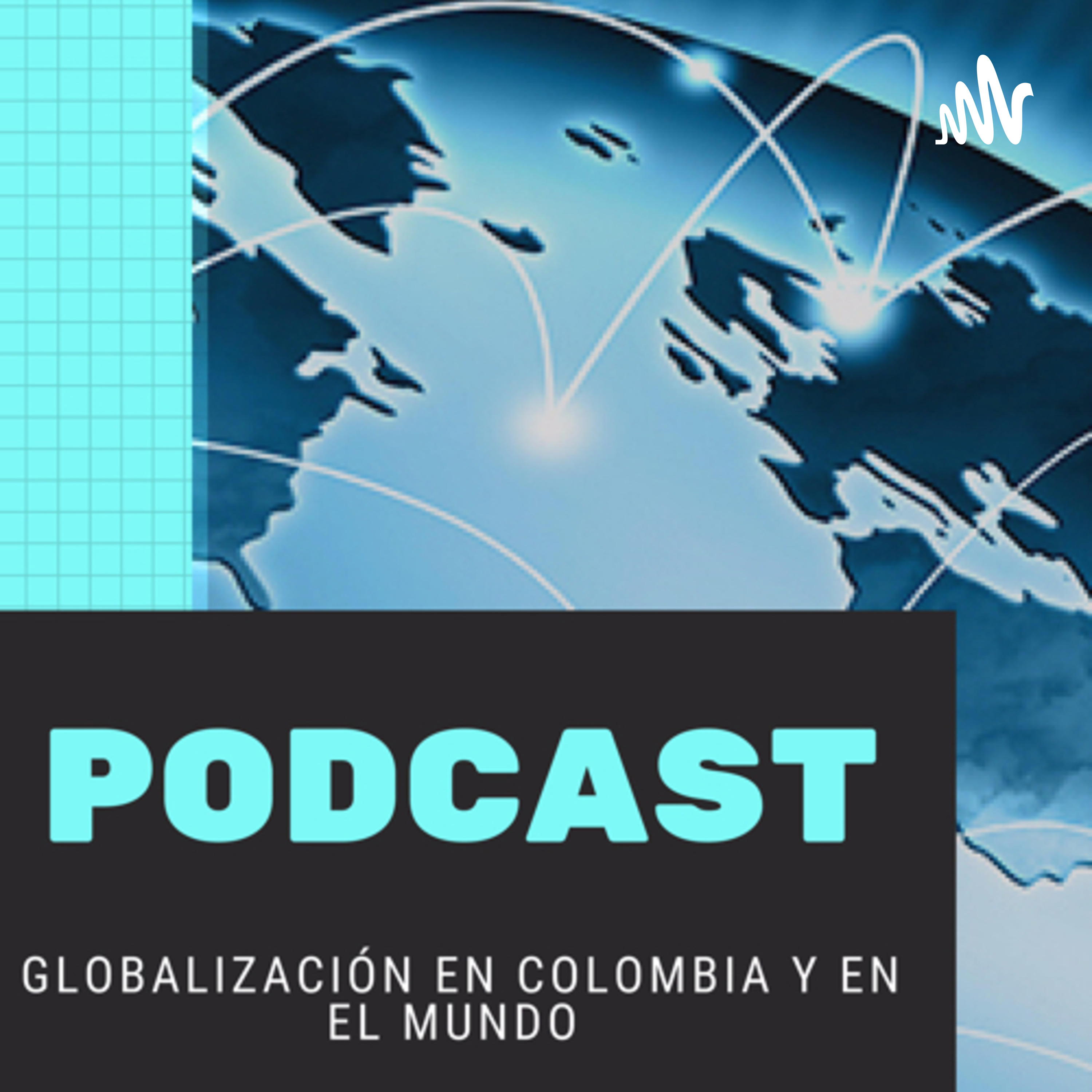Globalización en Colombia y el mundo 