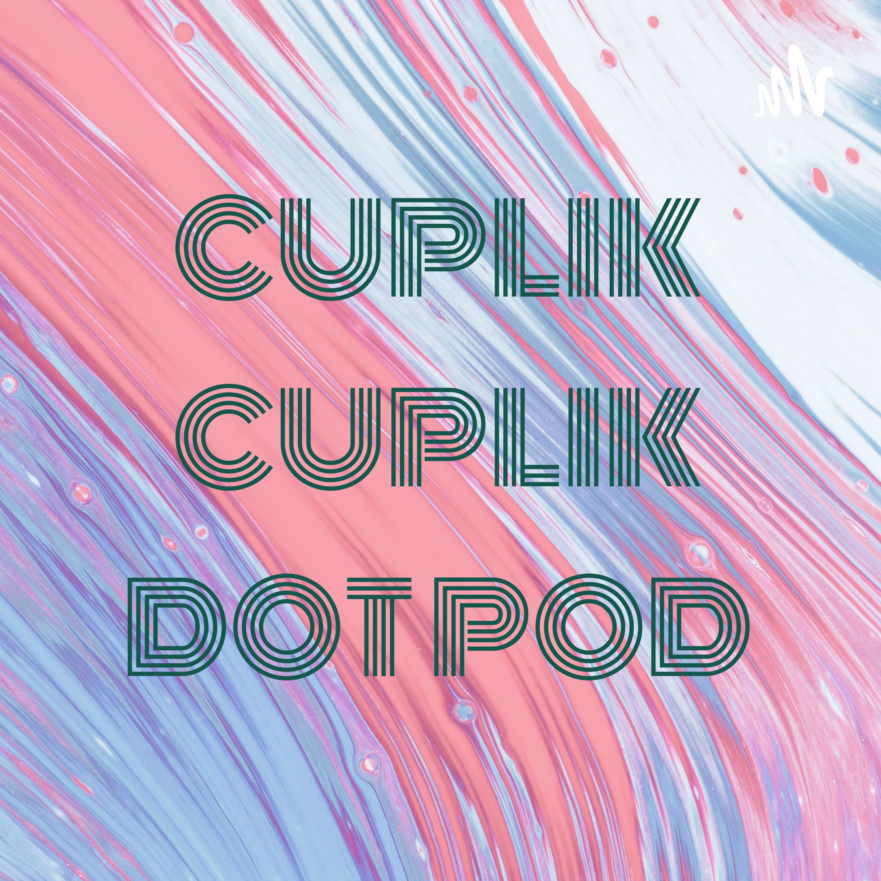 CUPLIK CUPLIK DOT POD