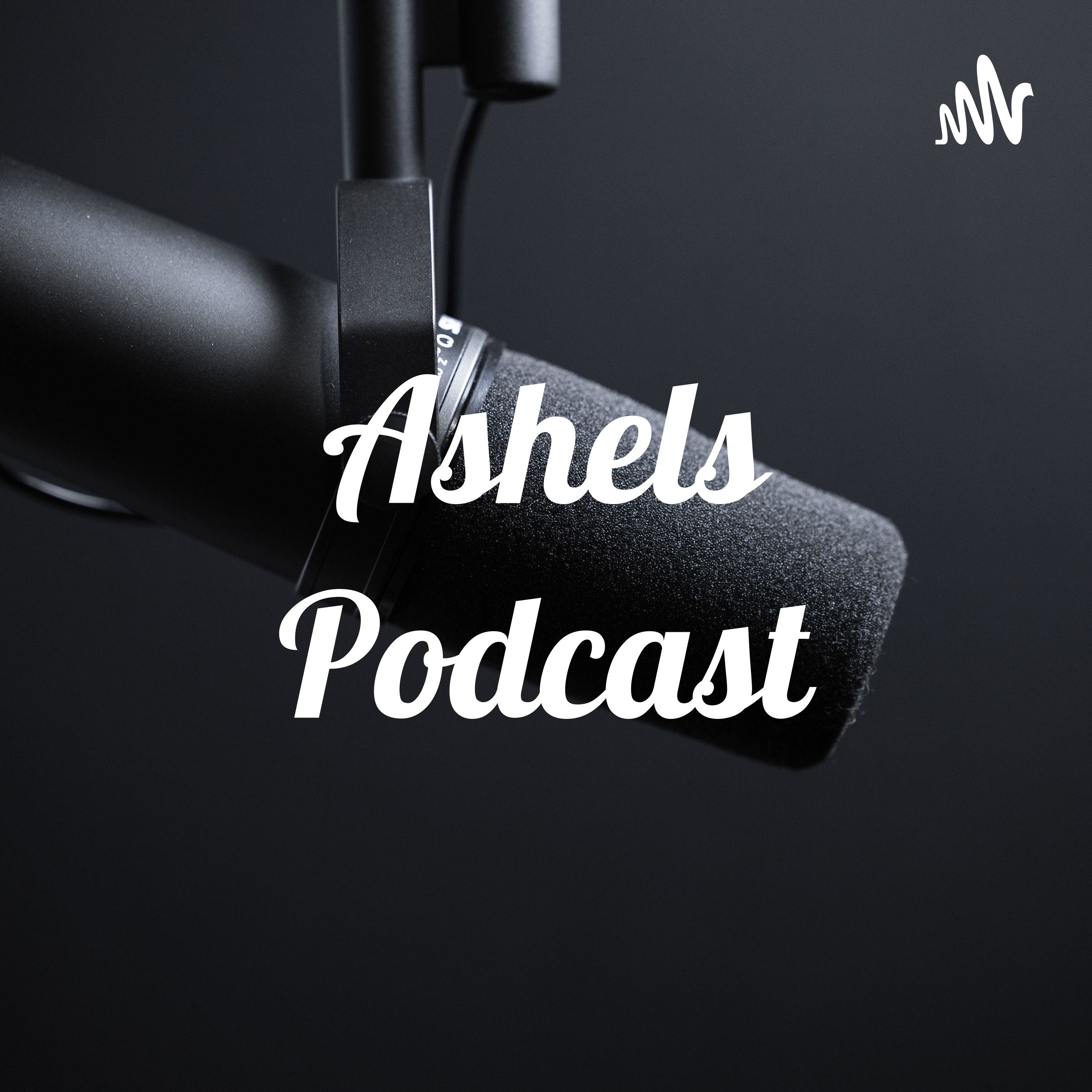 Ashels Podcast