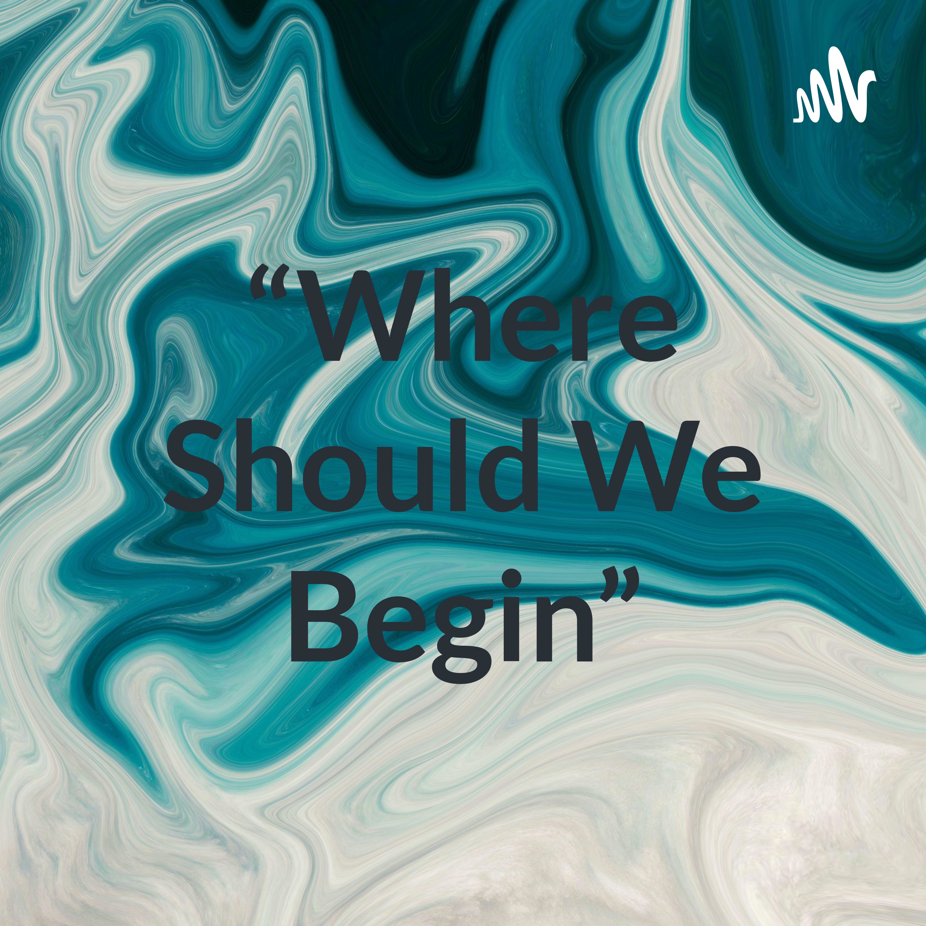 “Where Should We Begin” cover