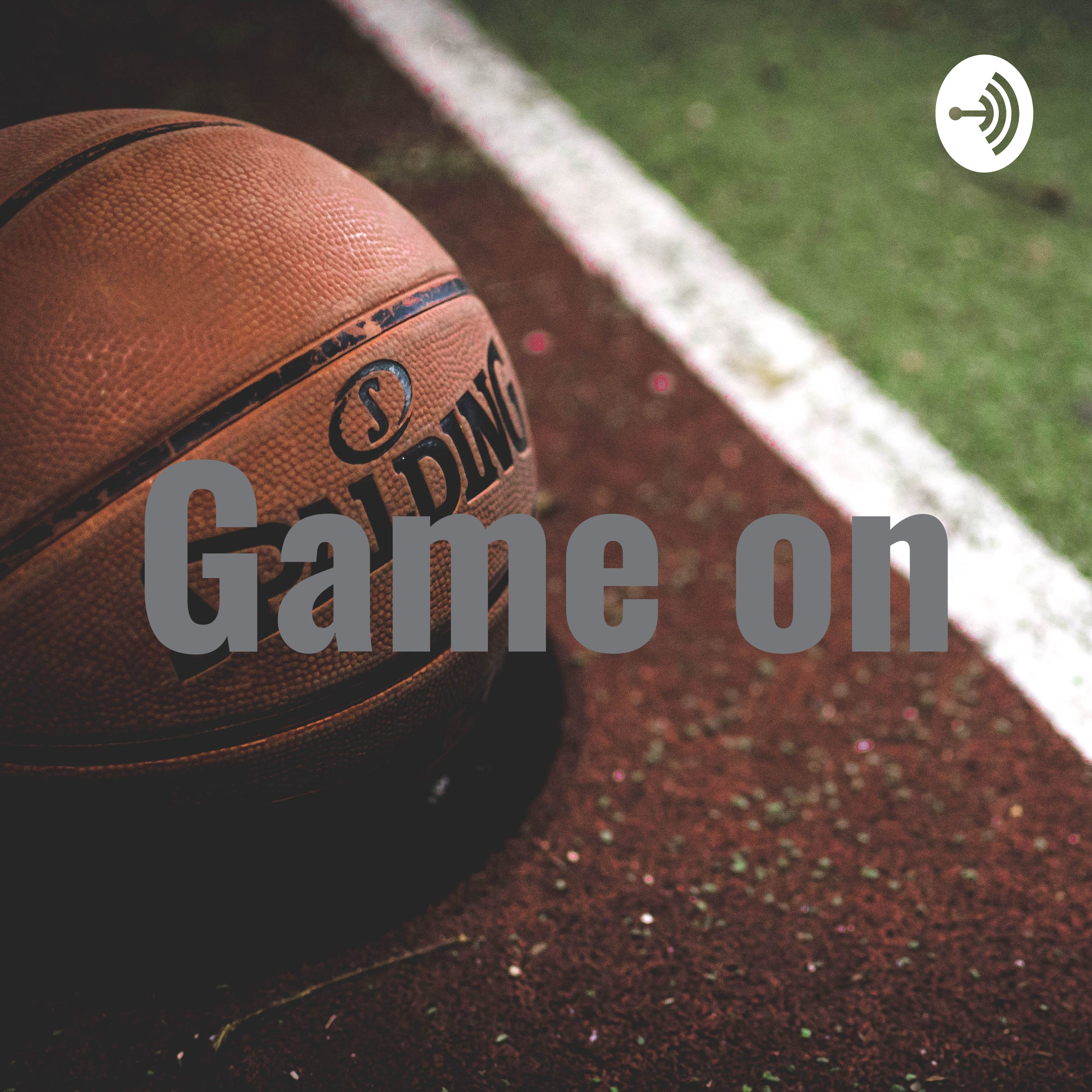 Game on