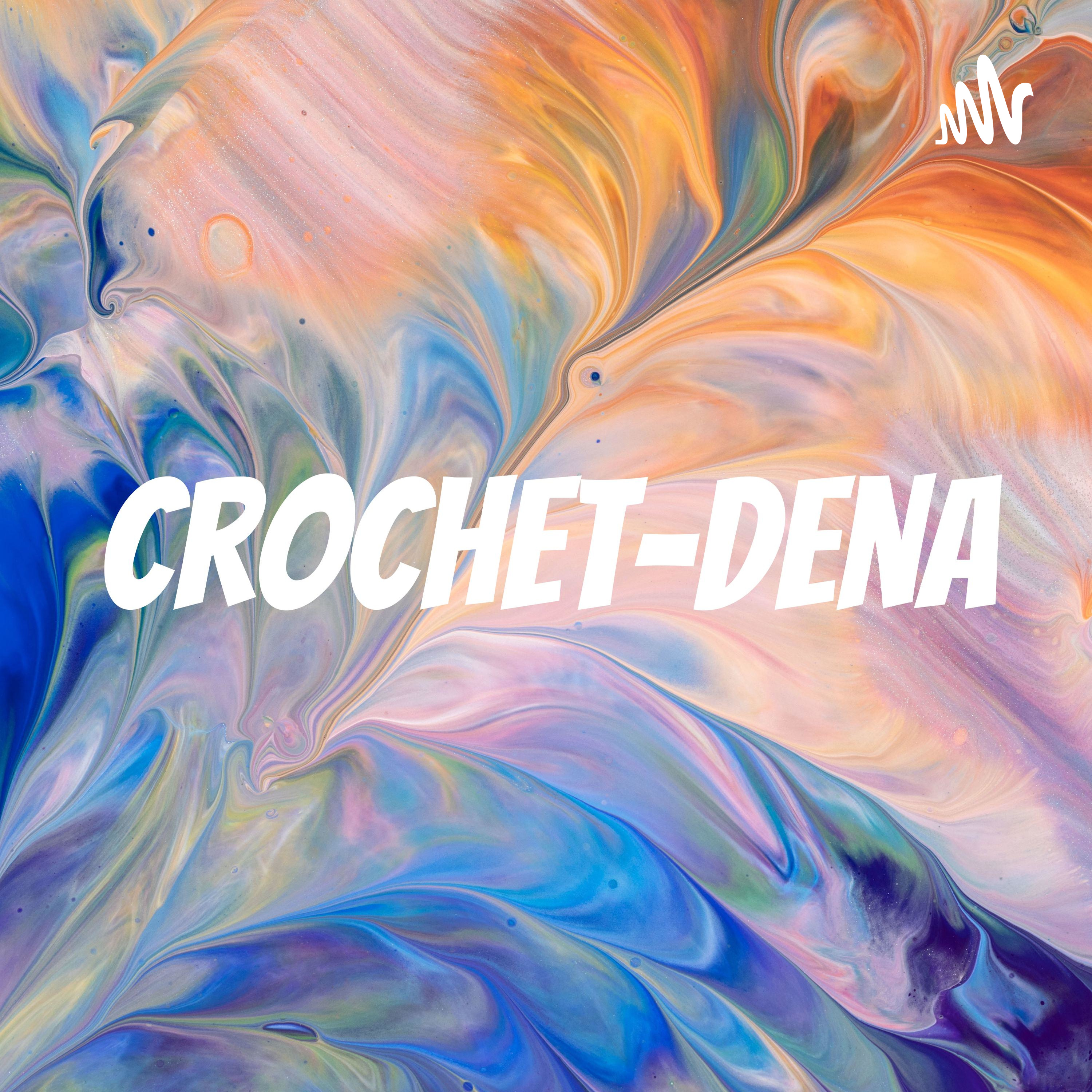 Crochet-Dena