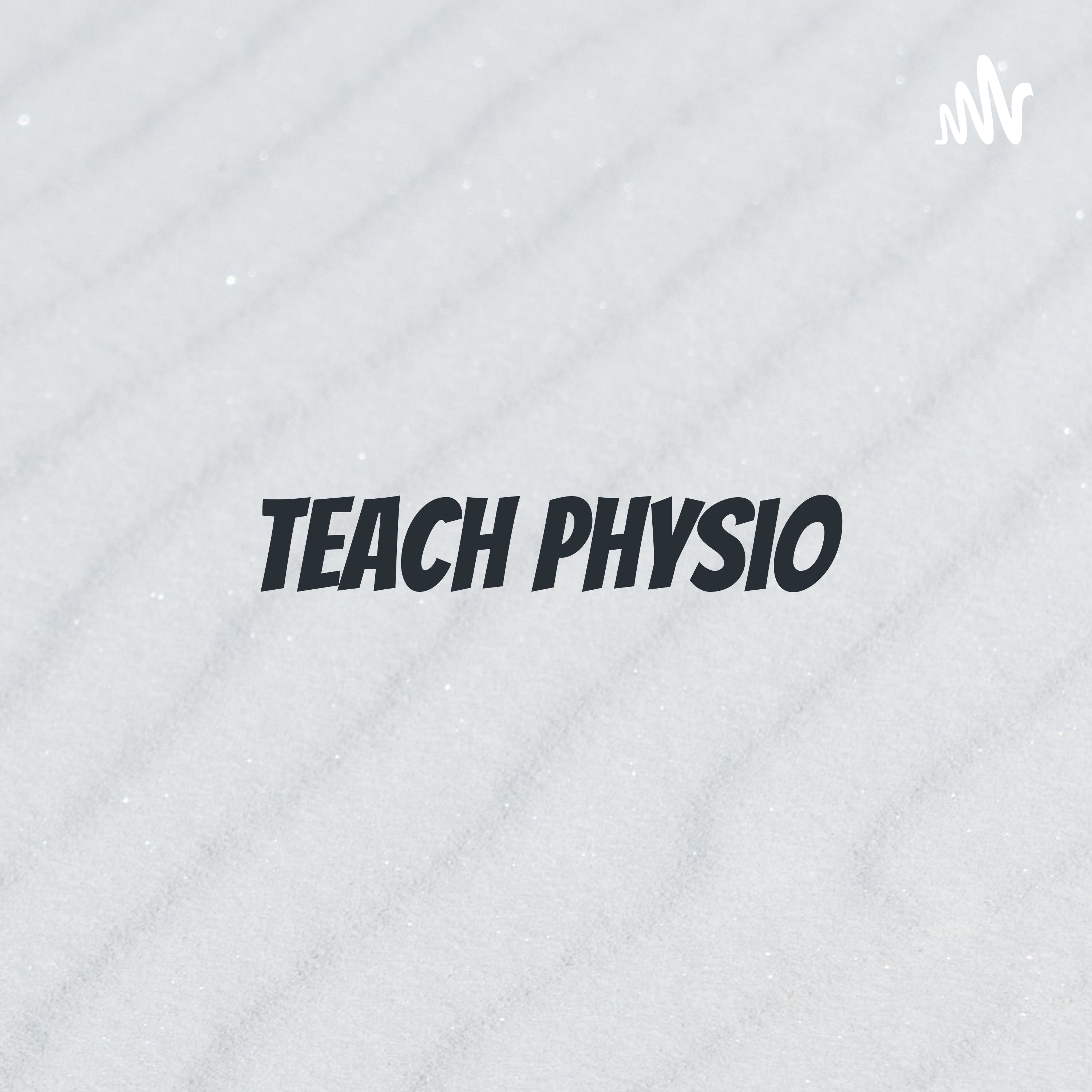 Teach Physio: Pedagogía para Fisioteraputas