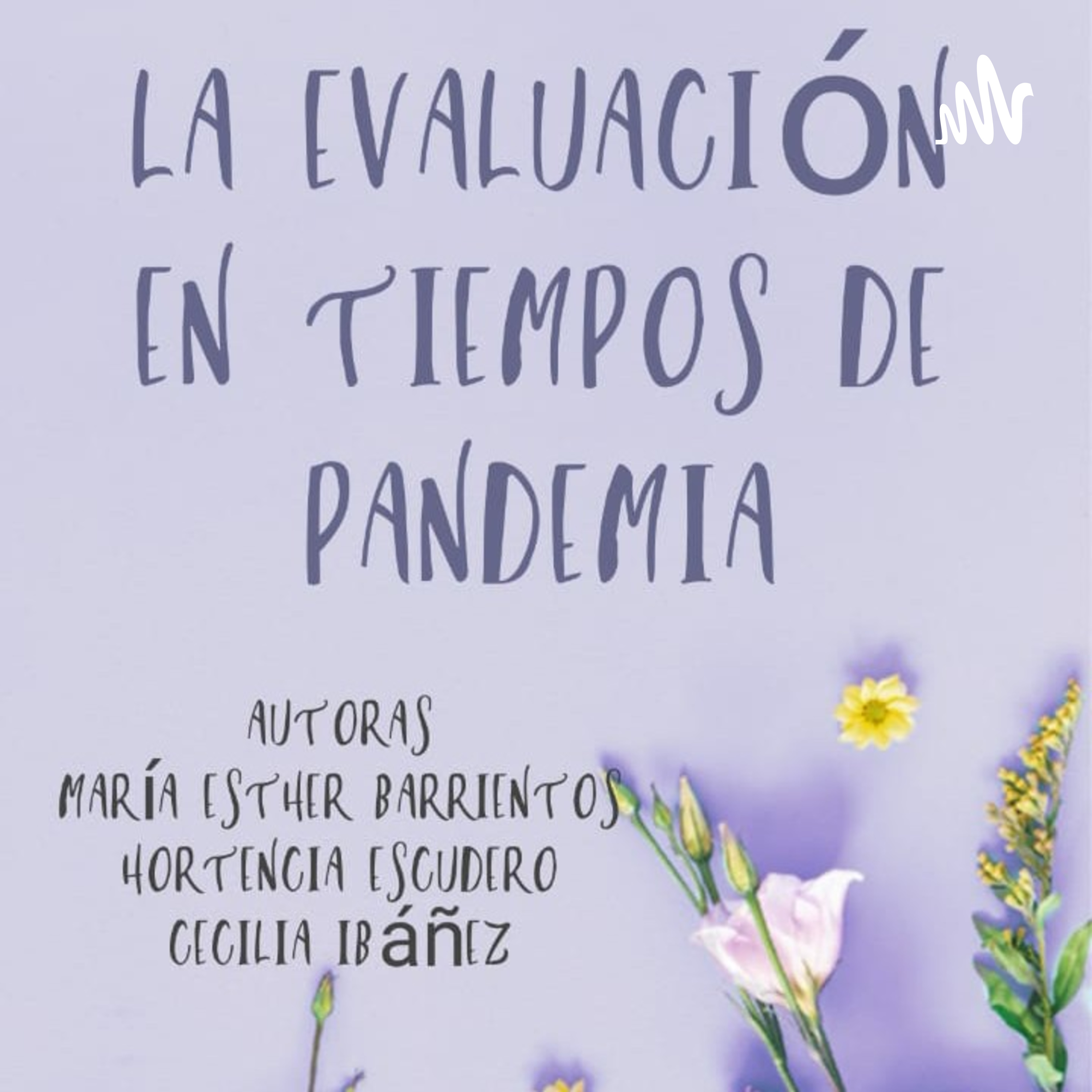 La evaluación En Tiempos De Pandemia