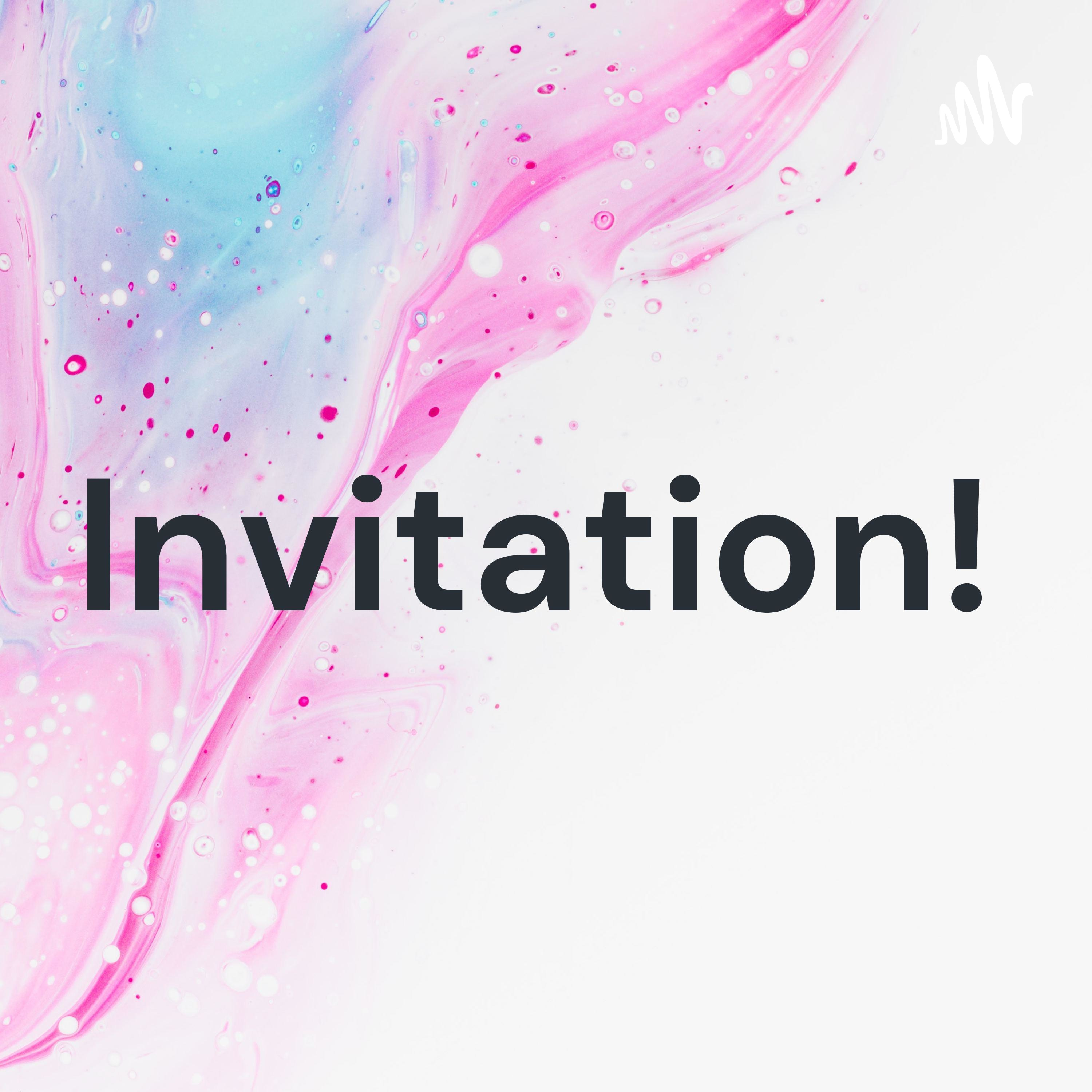 Invitation!