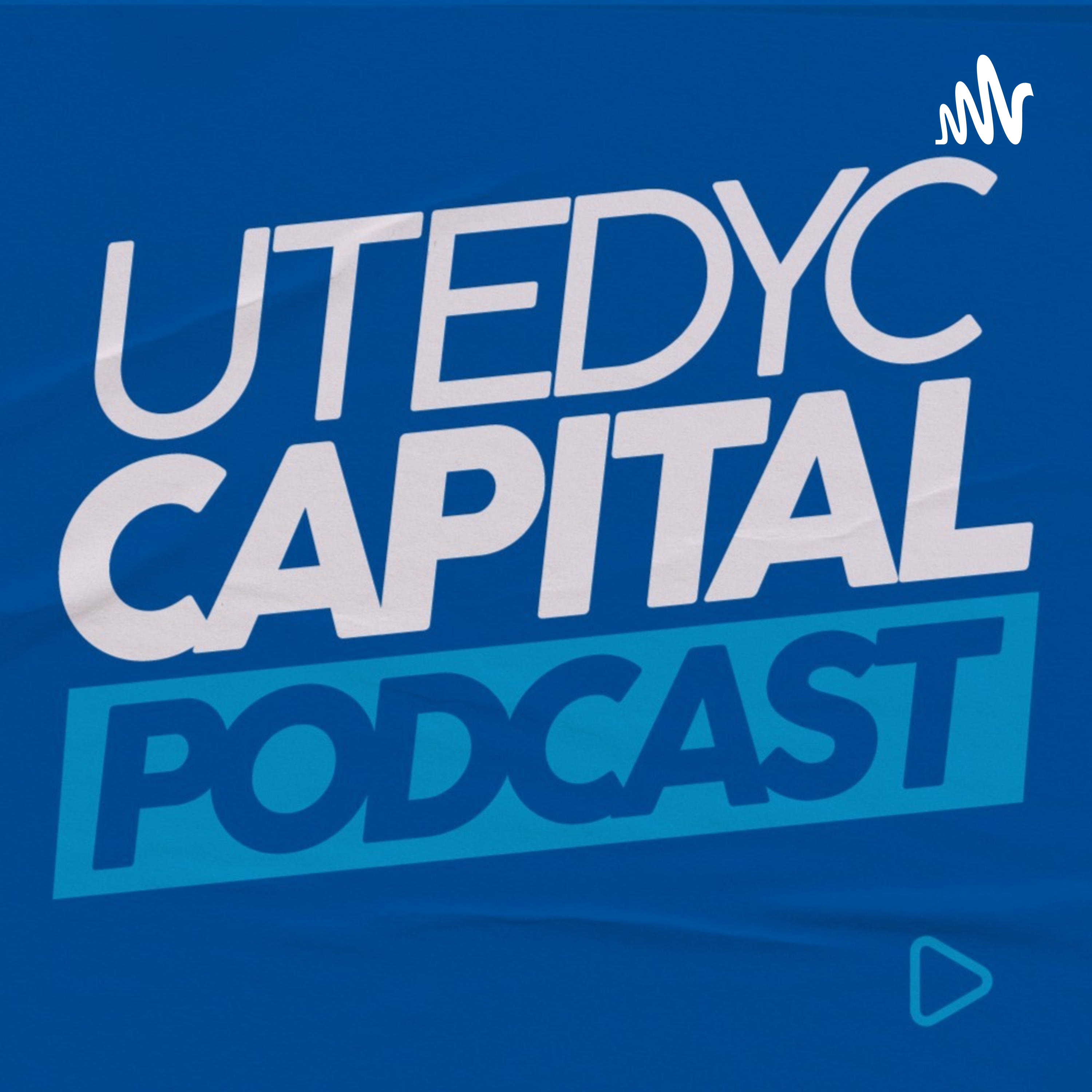 UTEDYC Capital Podcast podcast artwork