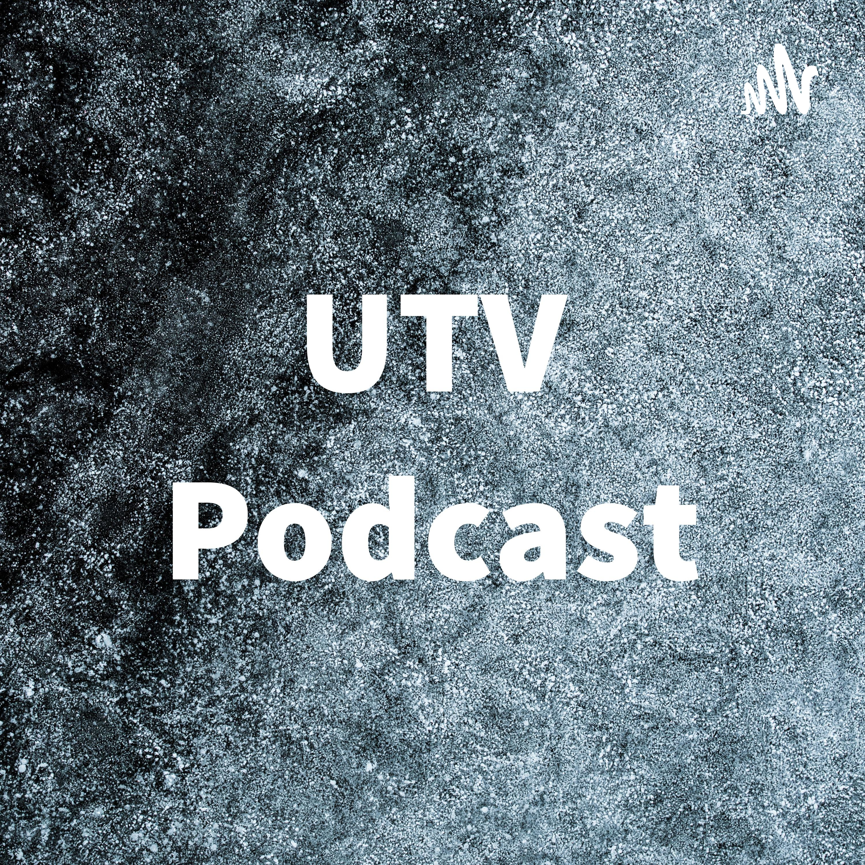 UTV Podcast