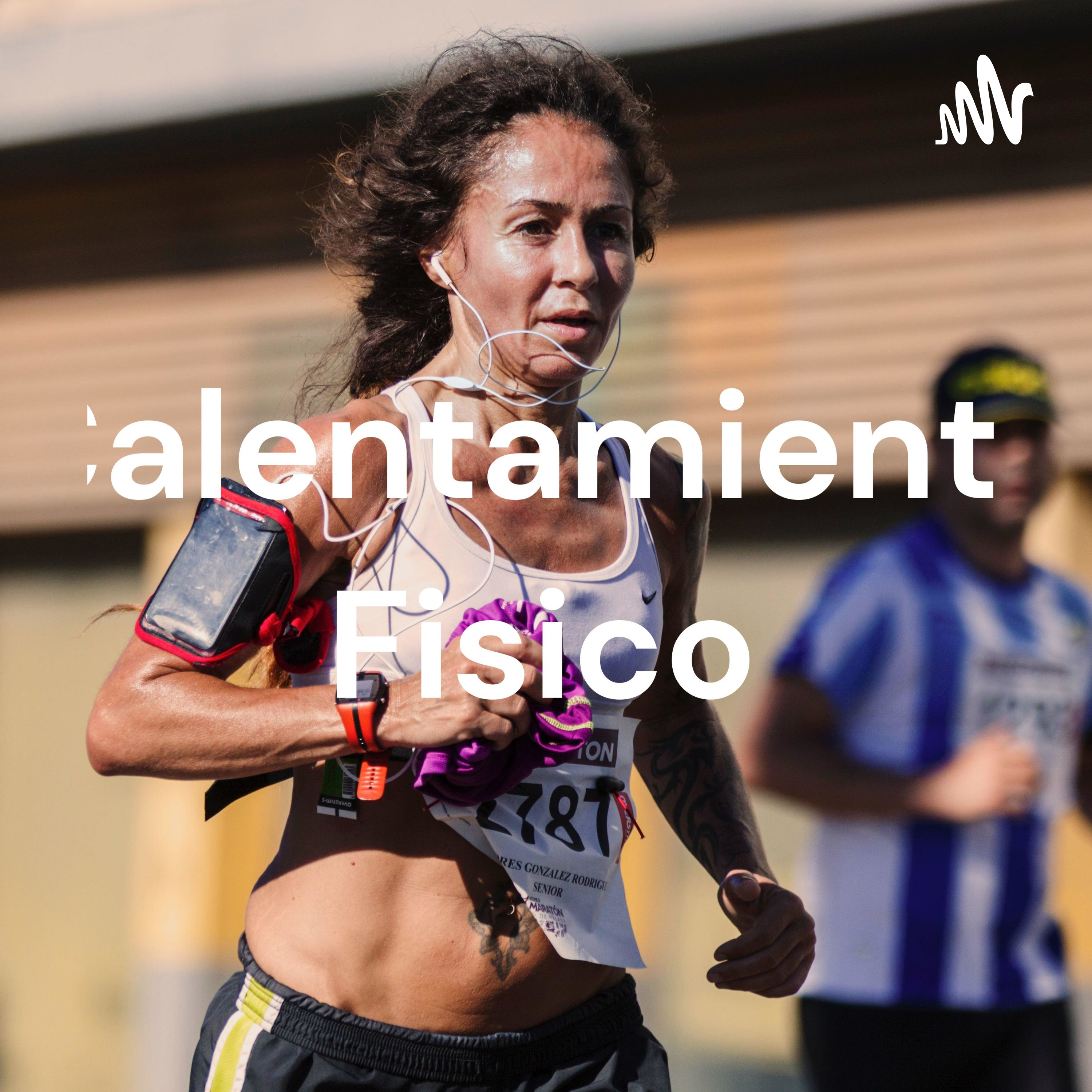 Calentamiento Fisico
