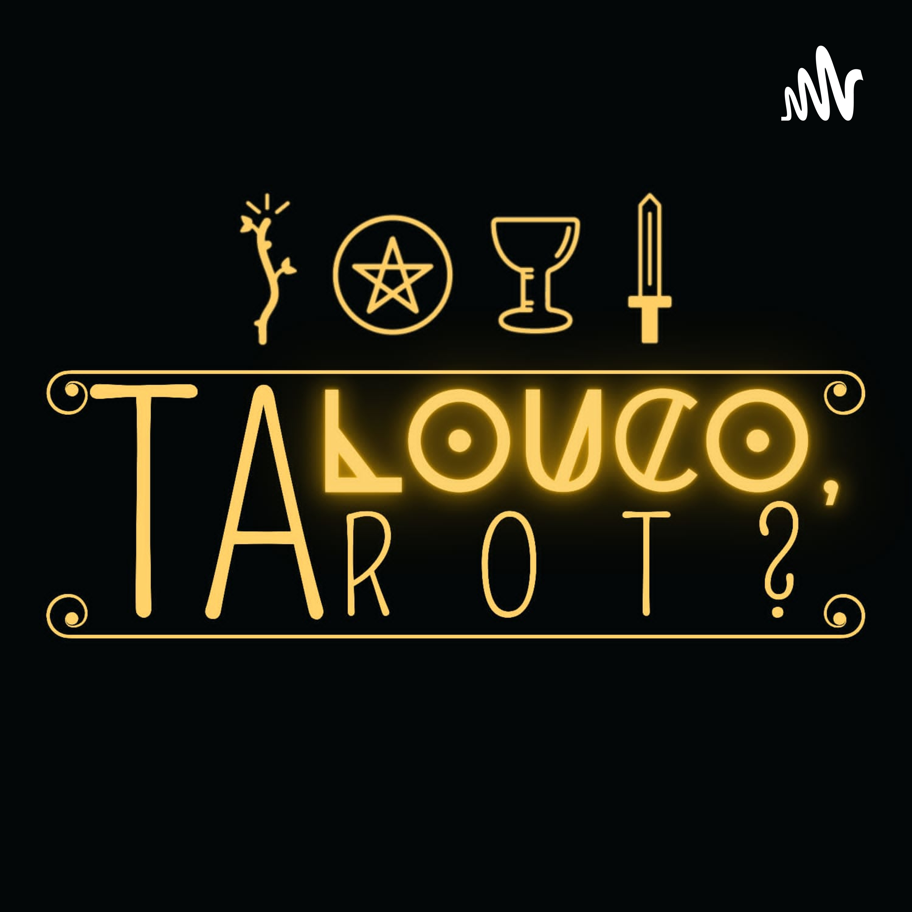 Tá Louco, Tarot?