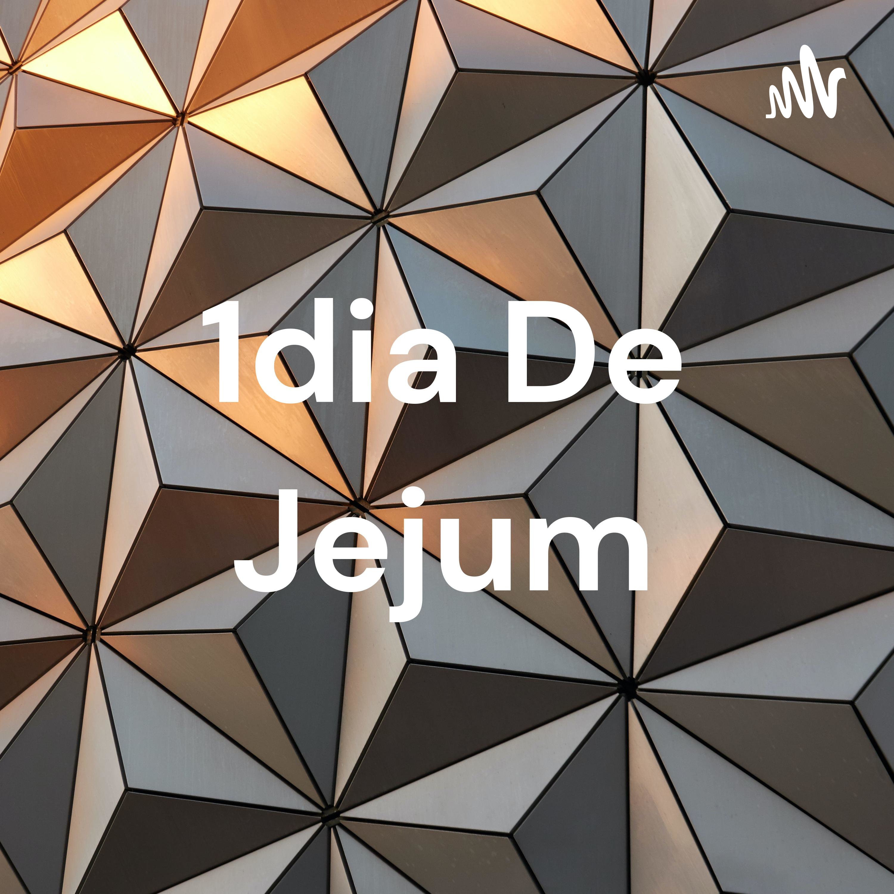 1dia De Jejum