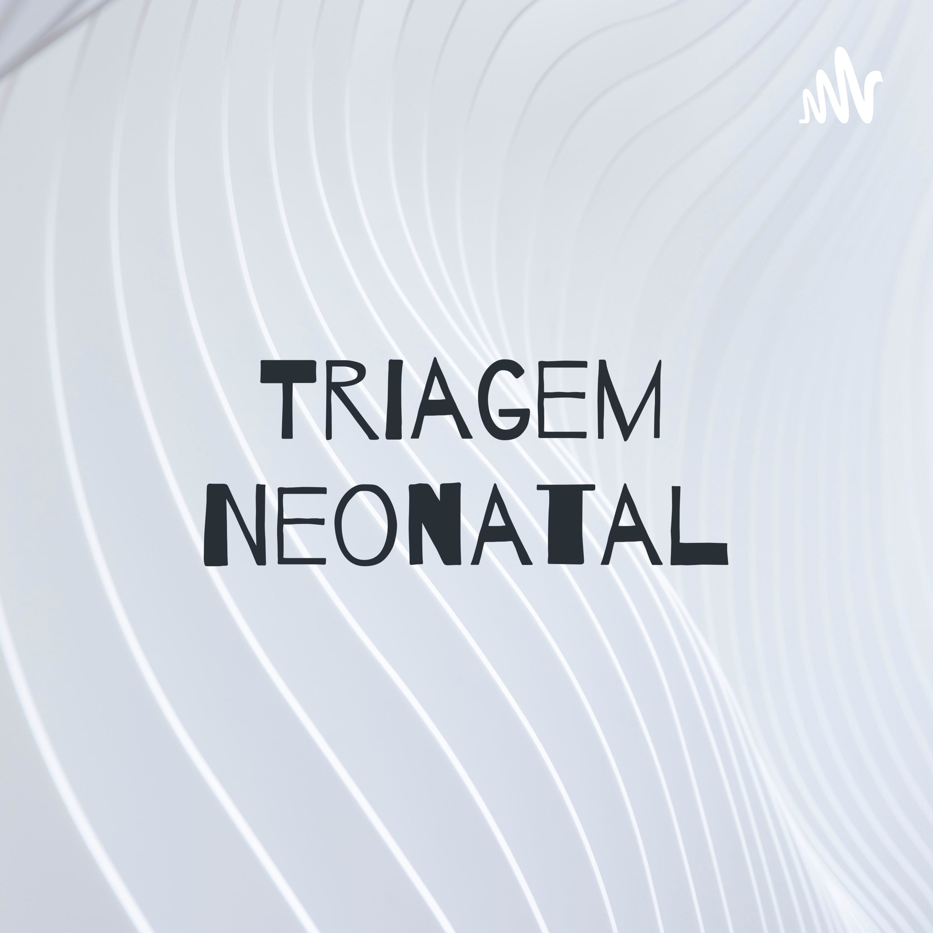 Triagem Neonatal - Teste do Coraçãozinho