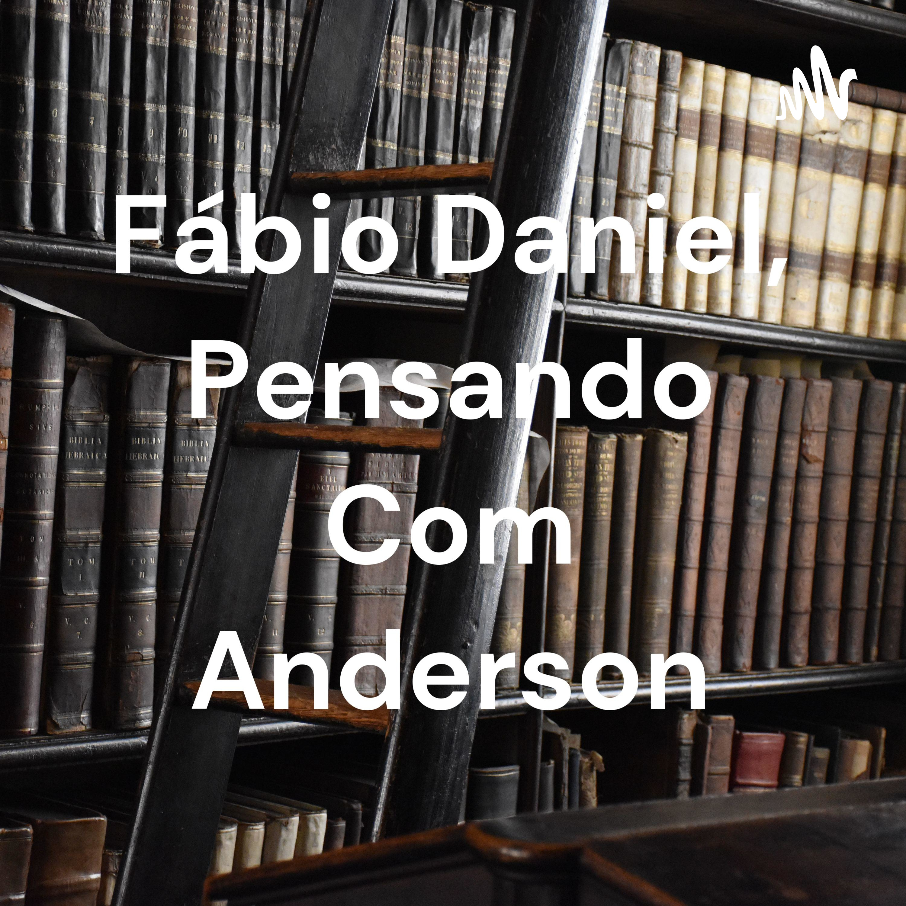 Pensando com Anderson 