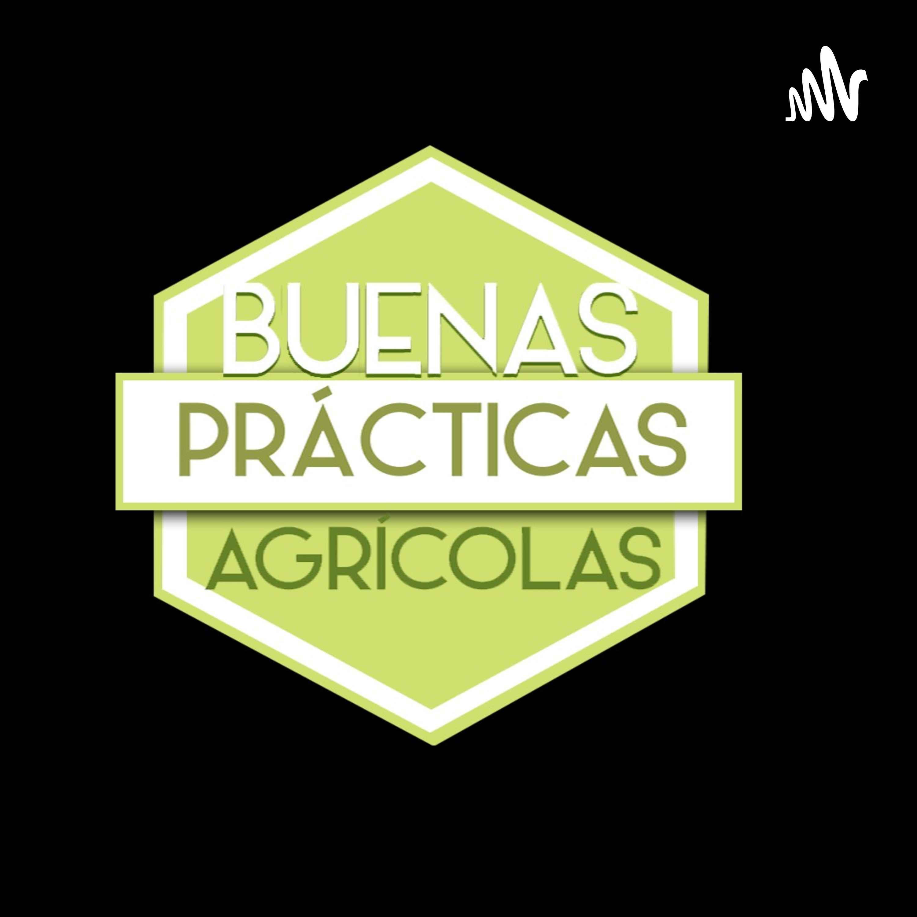 Buenas Prácticas Agrícolas