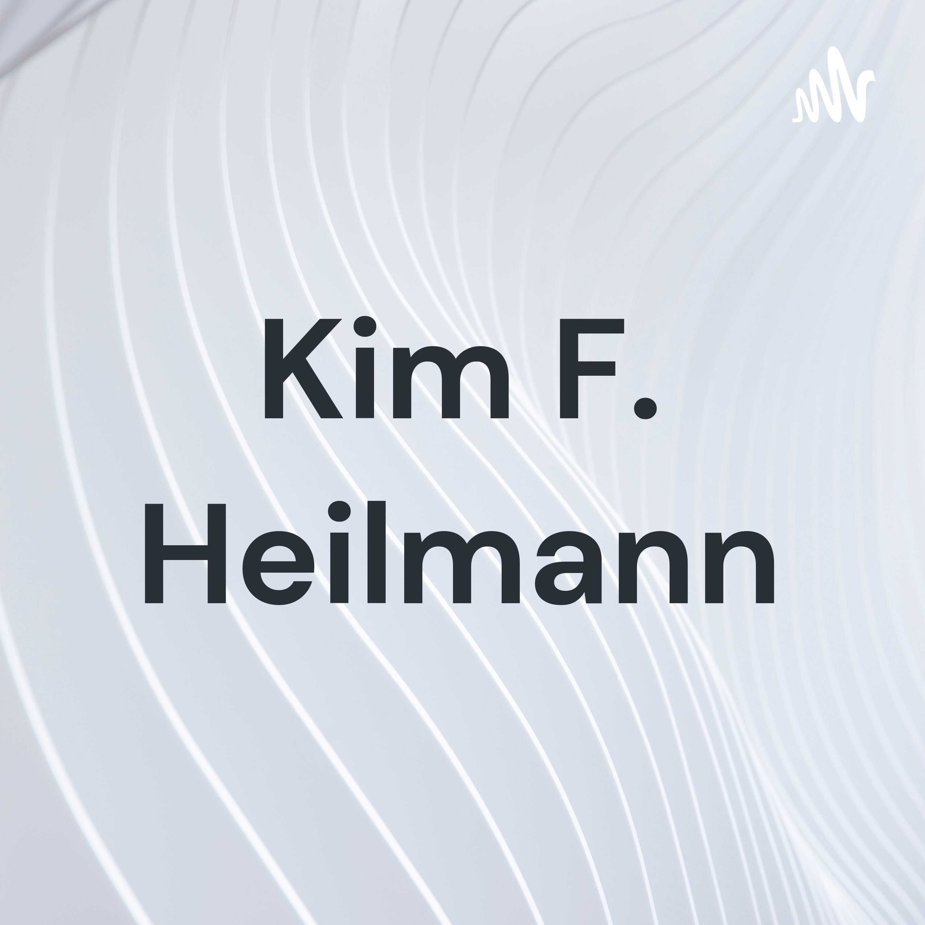 Kim F. Heilmann