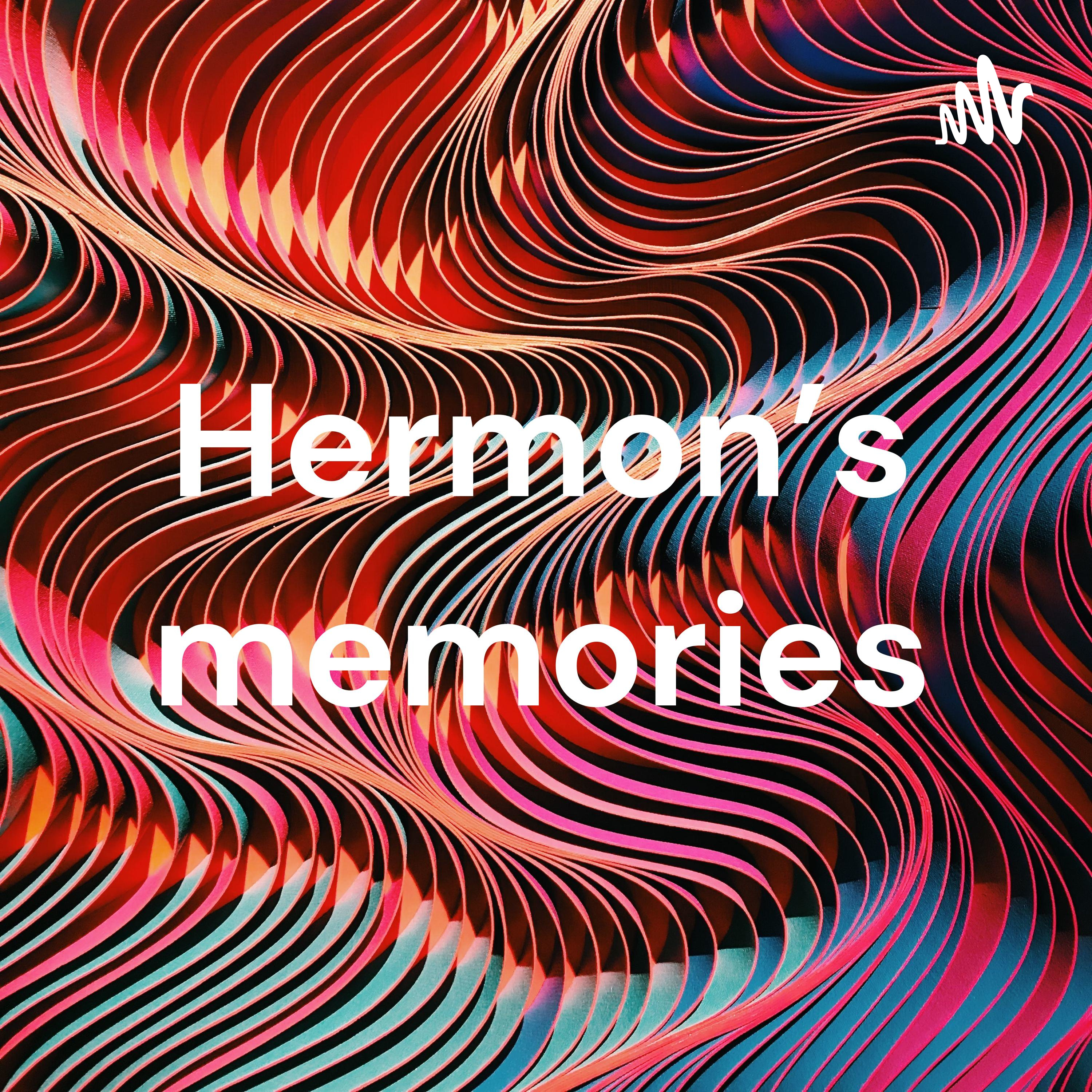 Hermon’s memories