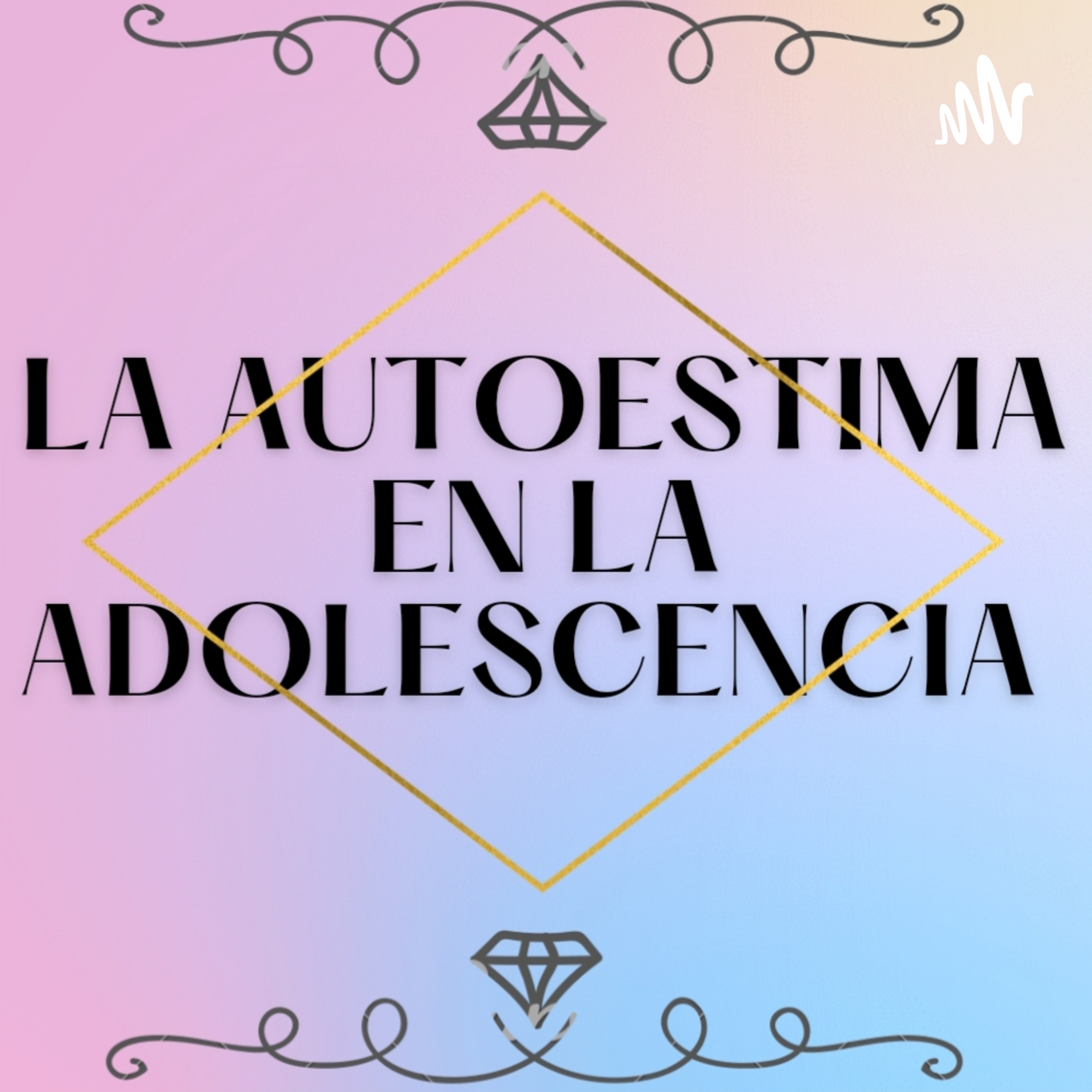 La Autoestima Del Adolescente 