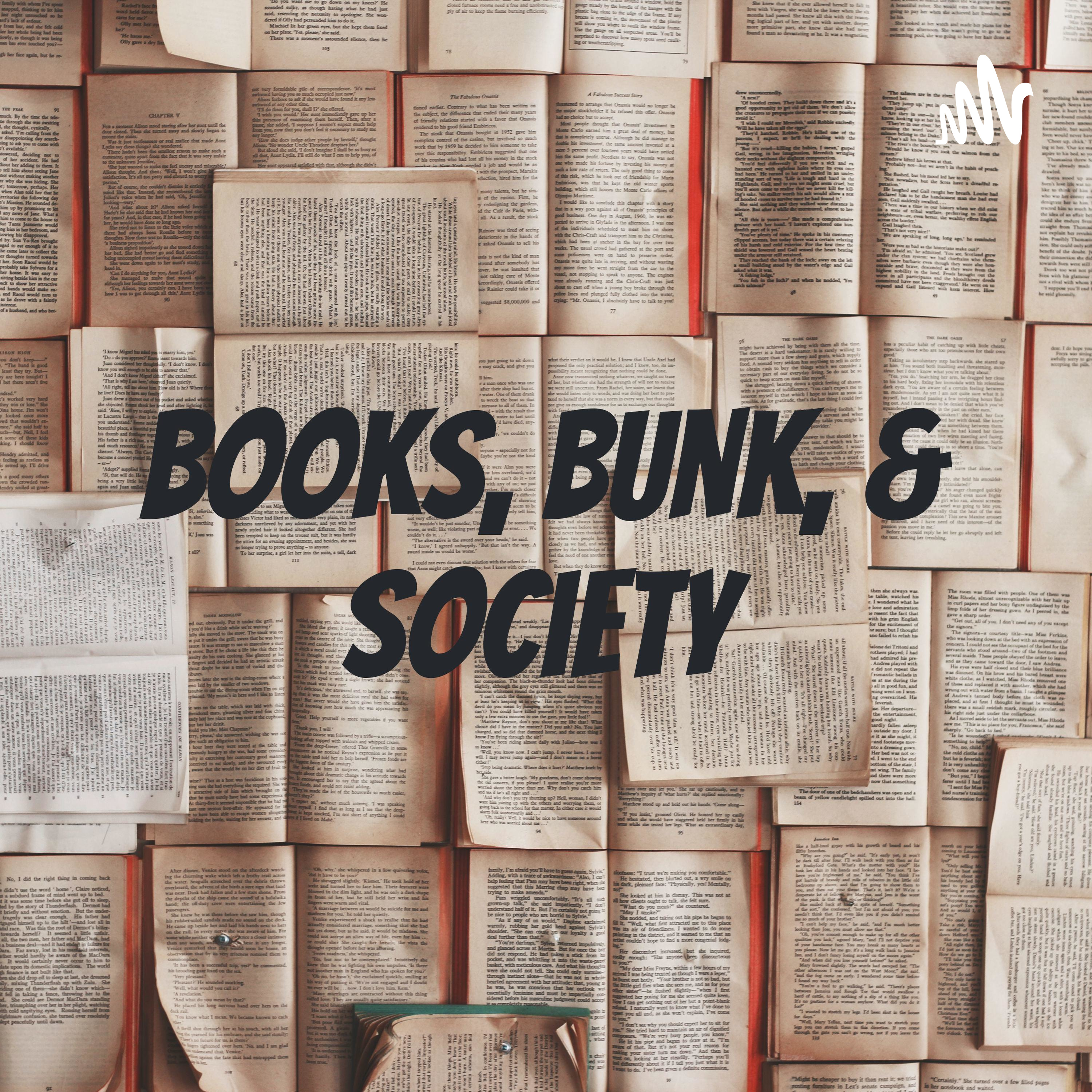 Books, Bunk, & Society podcast artwork
