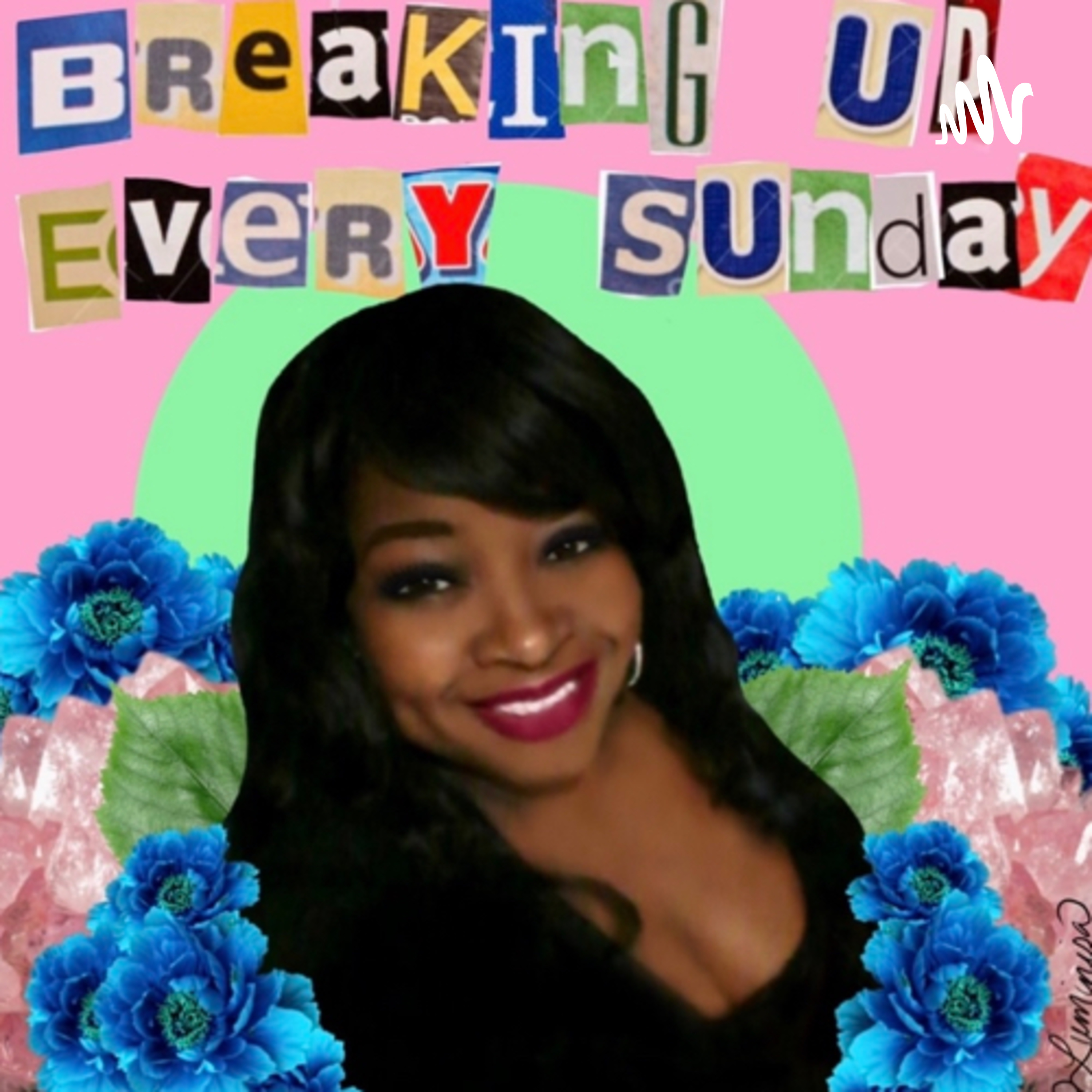 Breaking Up Every Sunday