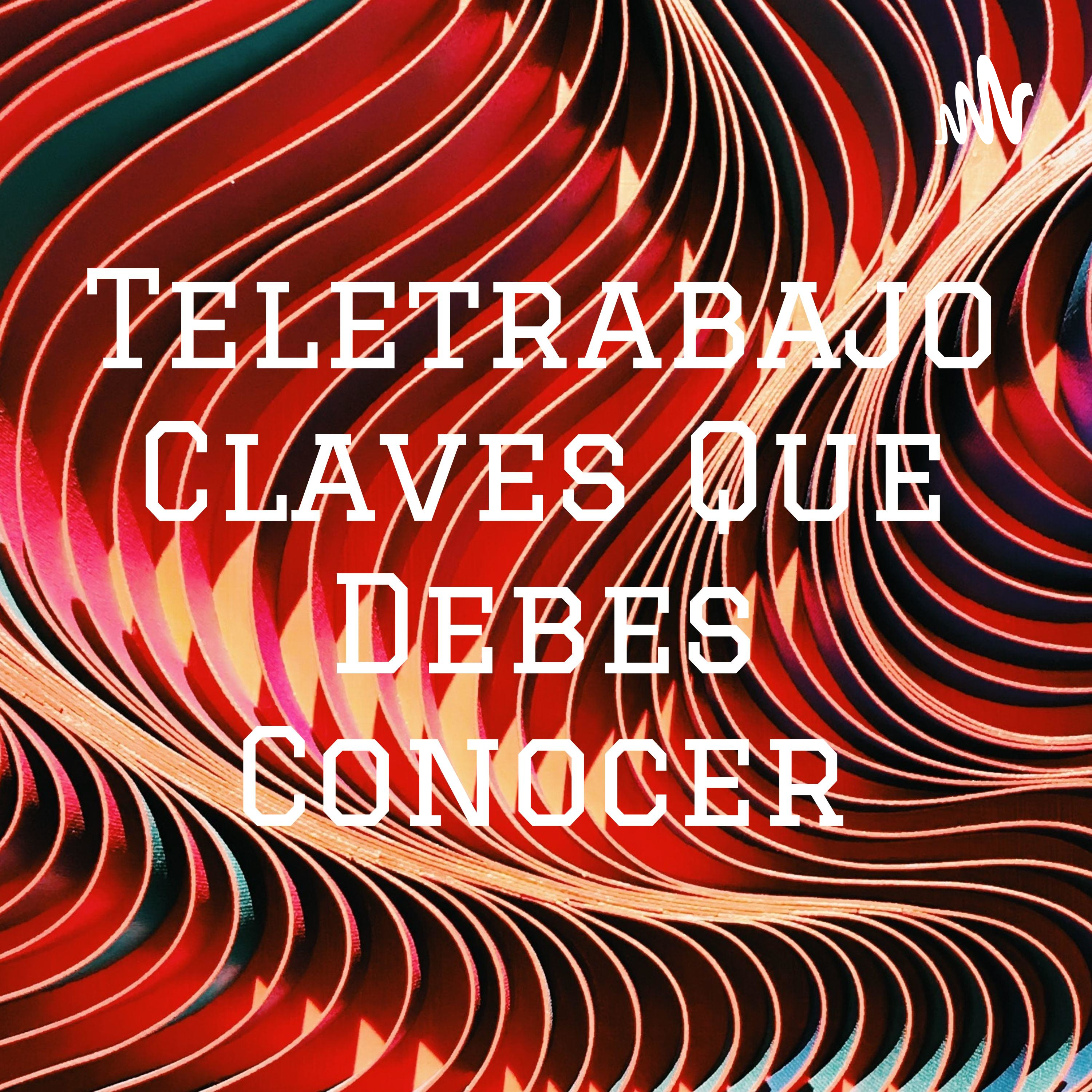Teletrabajo Claves Que Debes Conocer cover art
