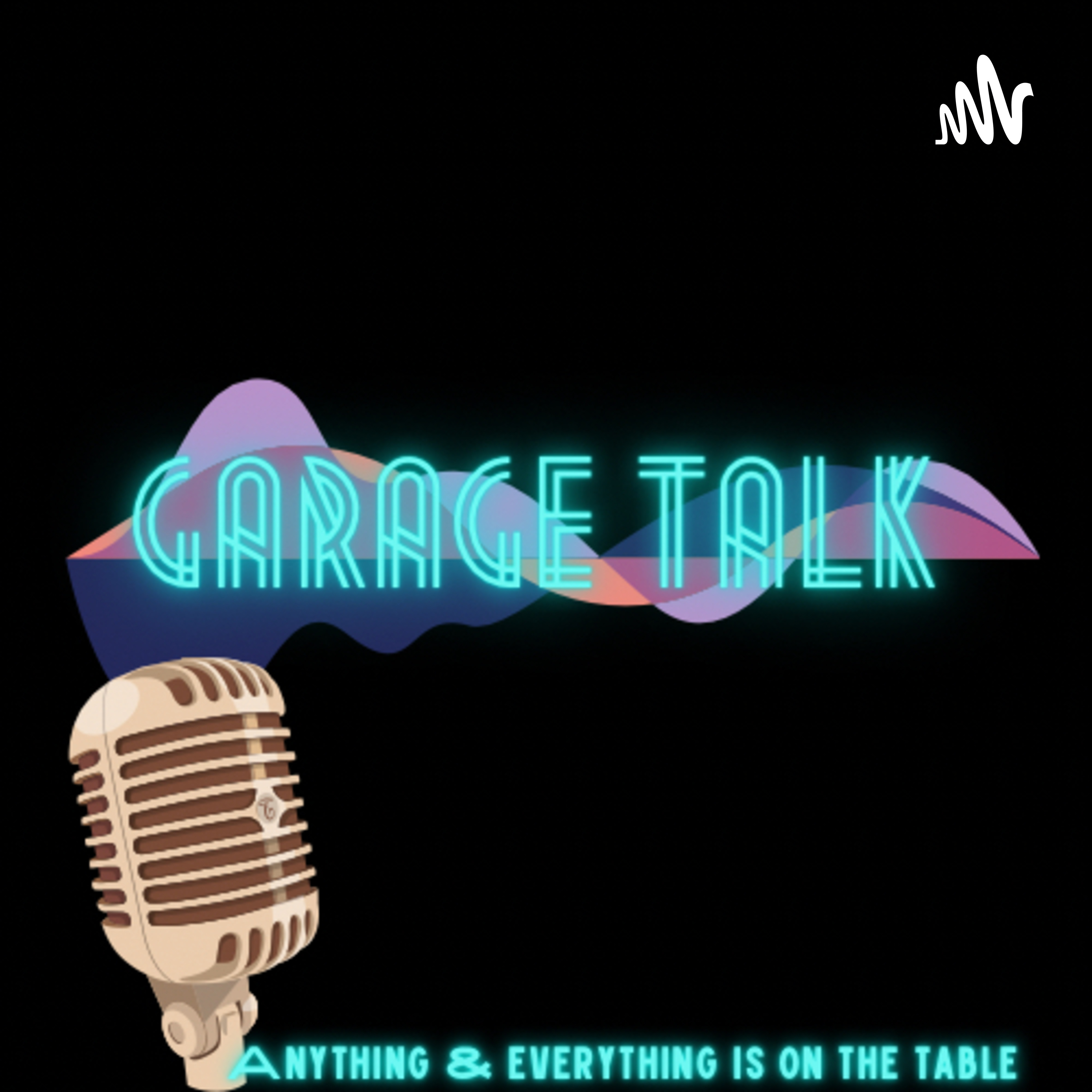 Garage Talk
