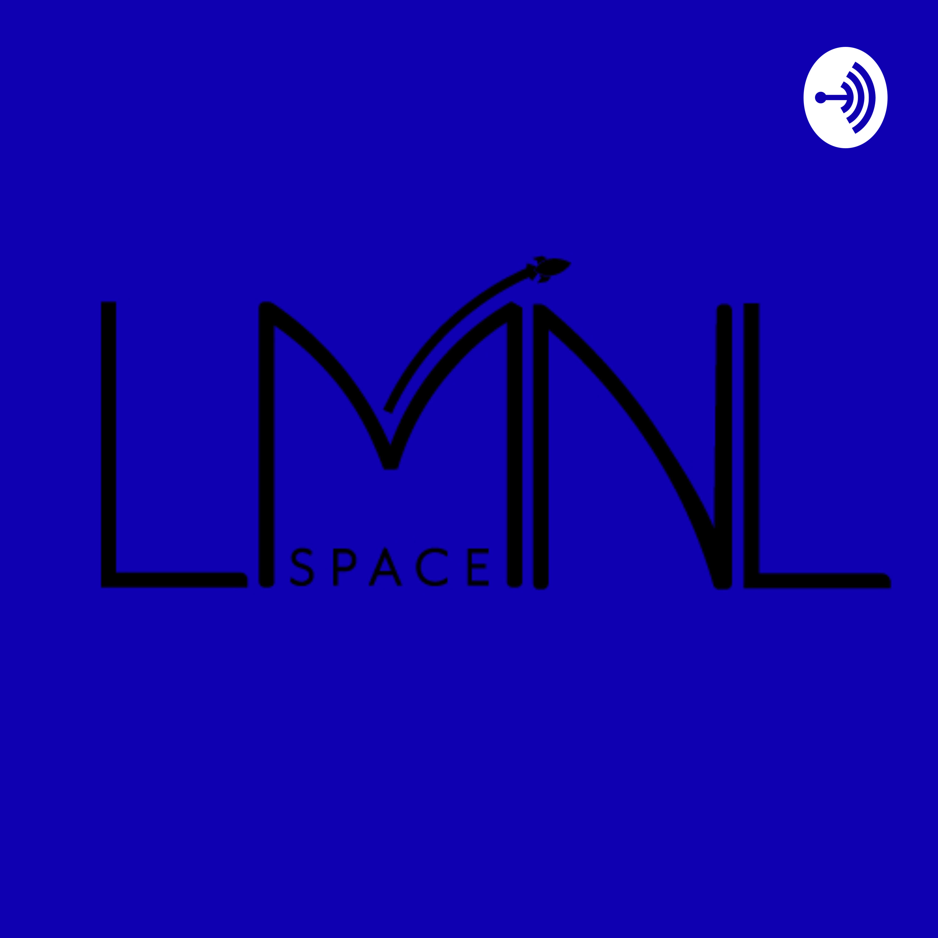 Episode 1: Welcome to LMNL Space