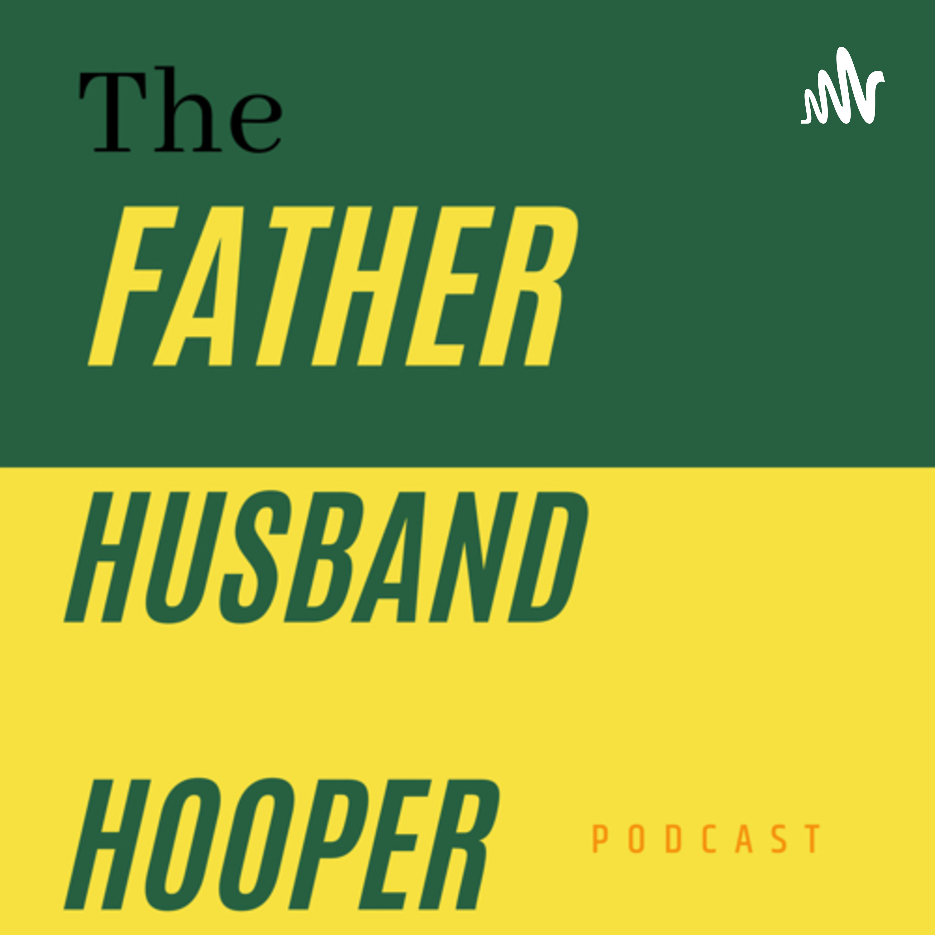 The Father, Husband, Hooper