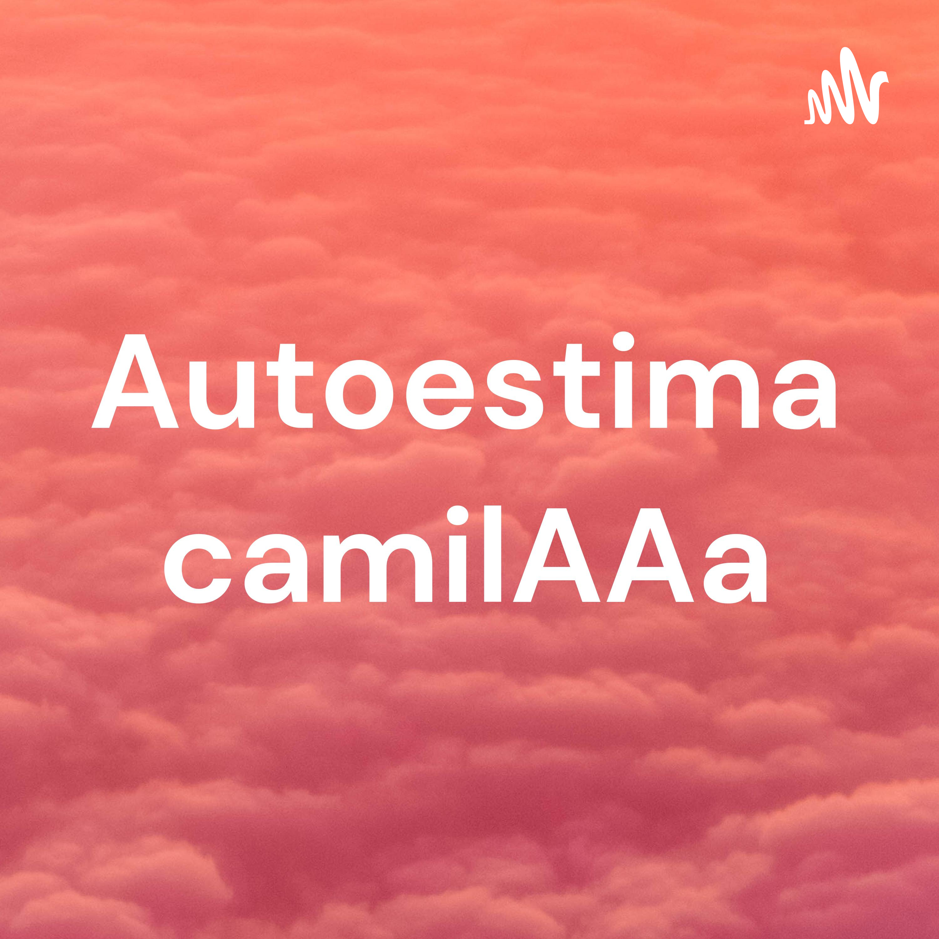 Camila RG/ autoestima