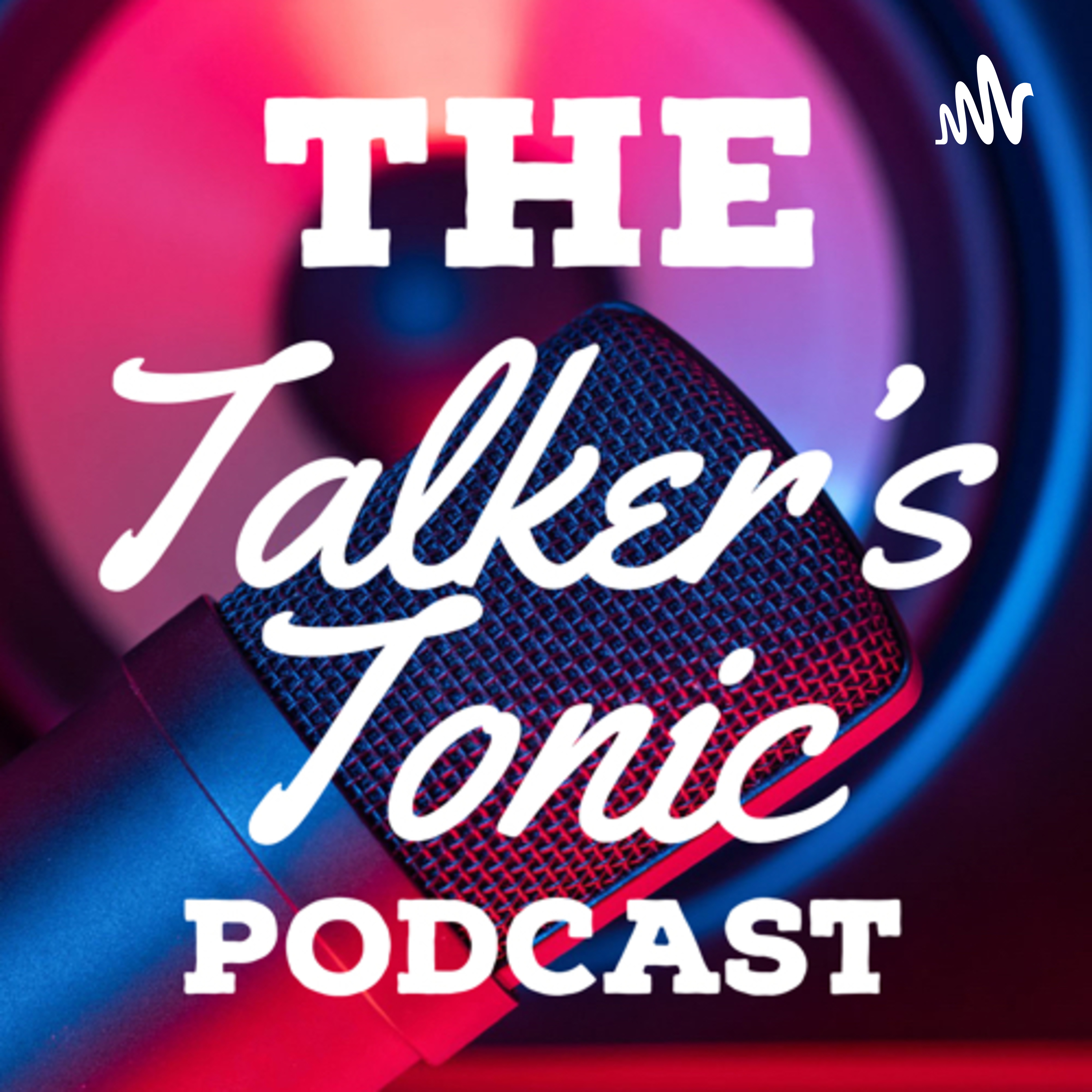 The Talkers Tonic podcast artwork