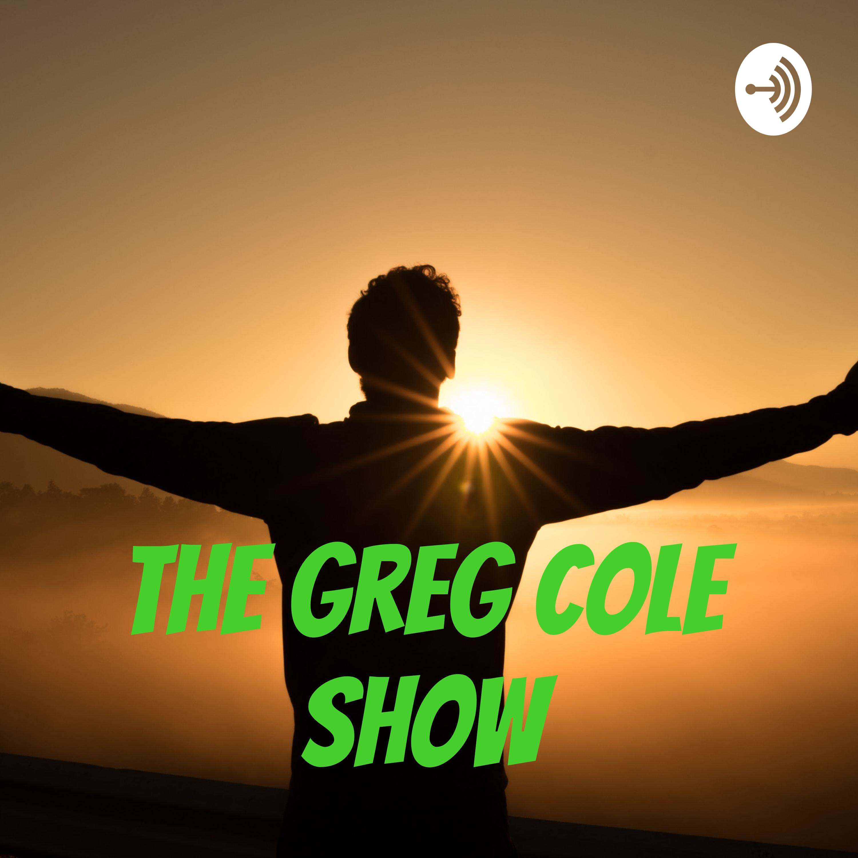 The Greg Cole Show