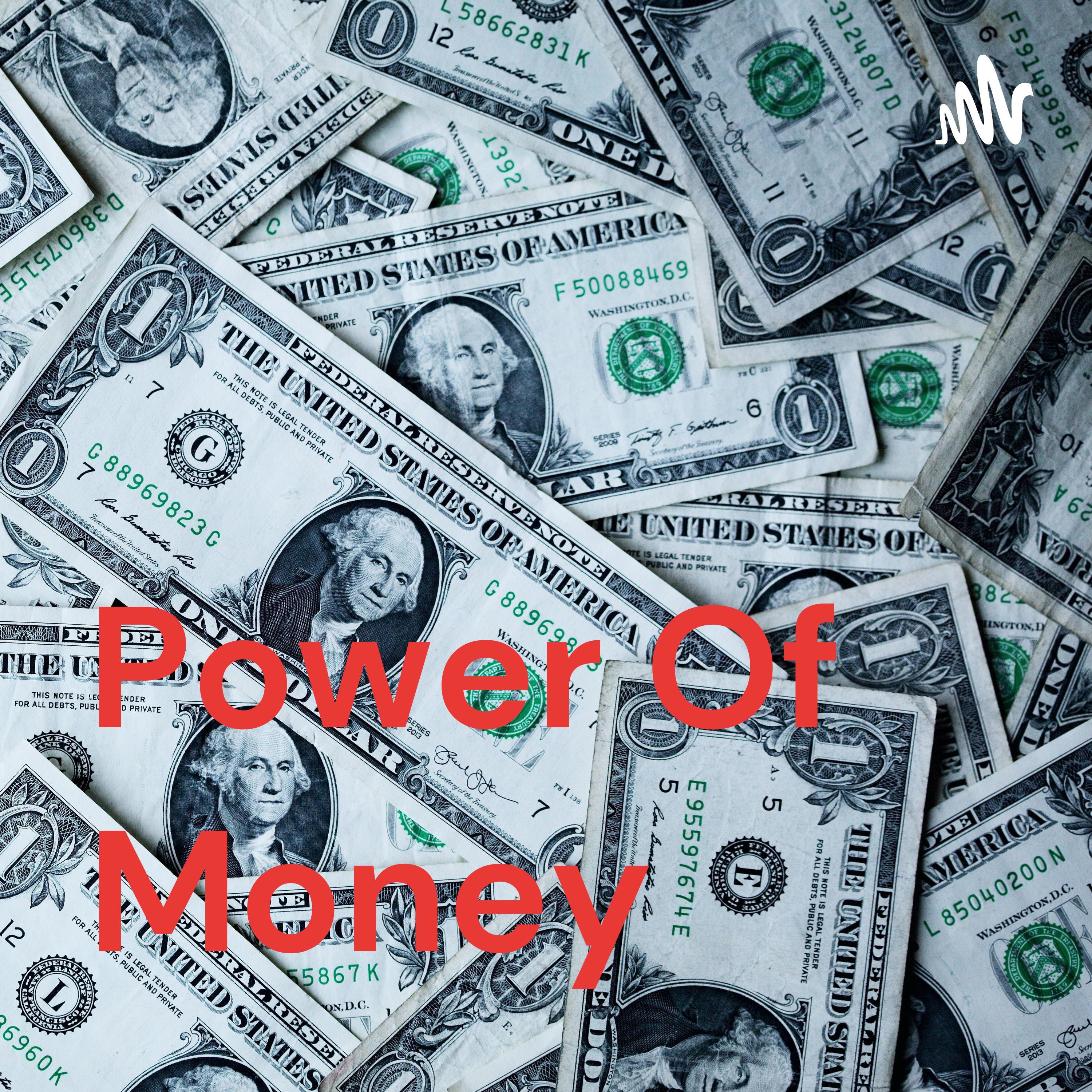 Power Of Money