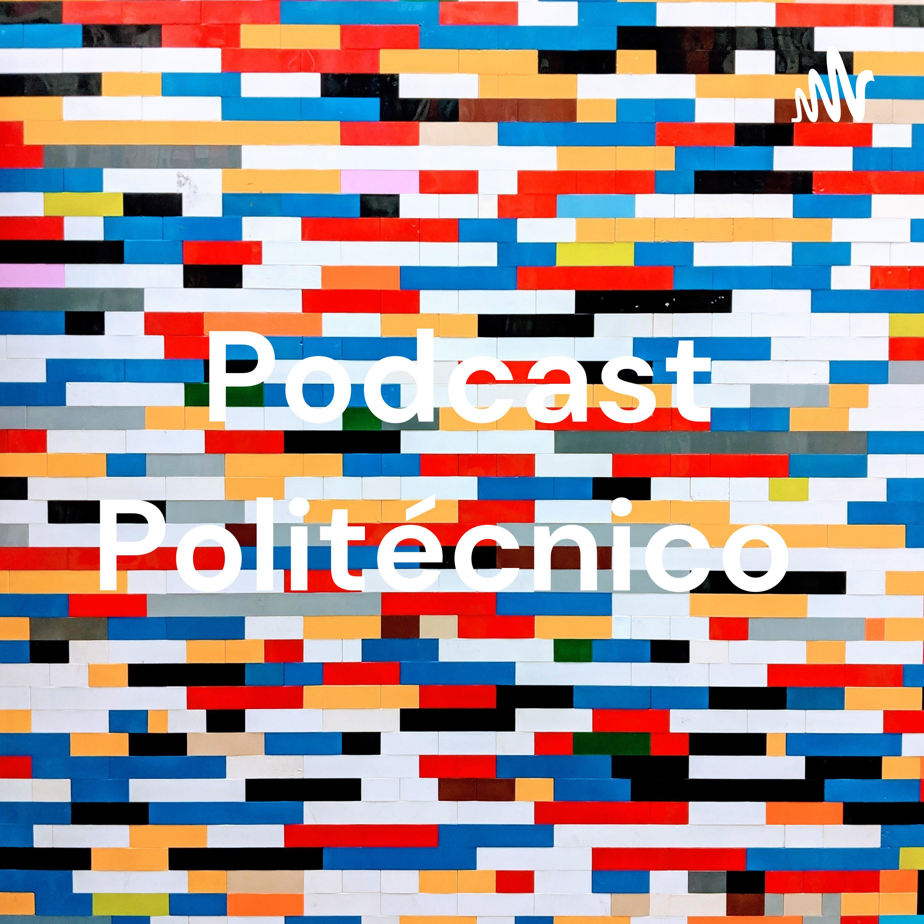 Podcast Politécnico 