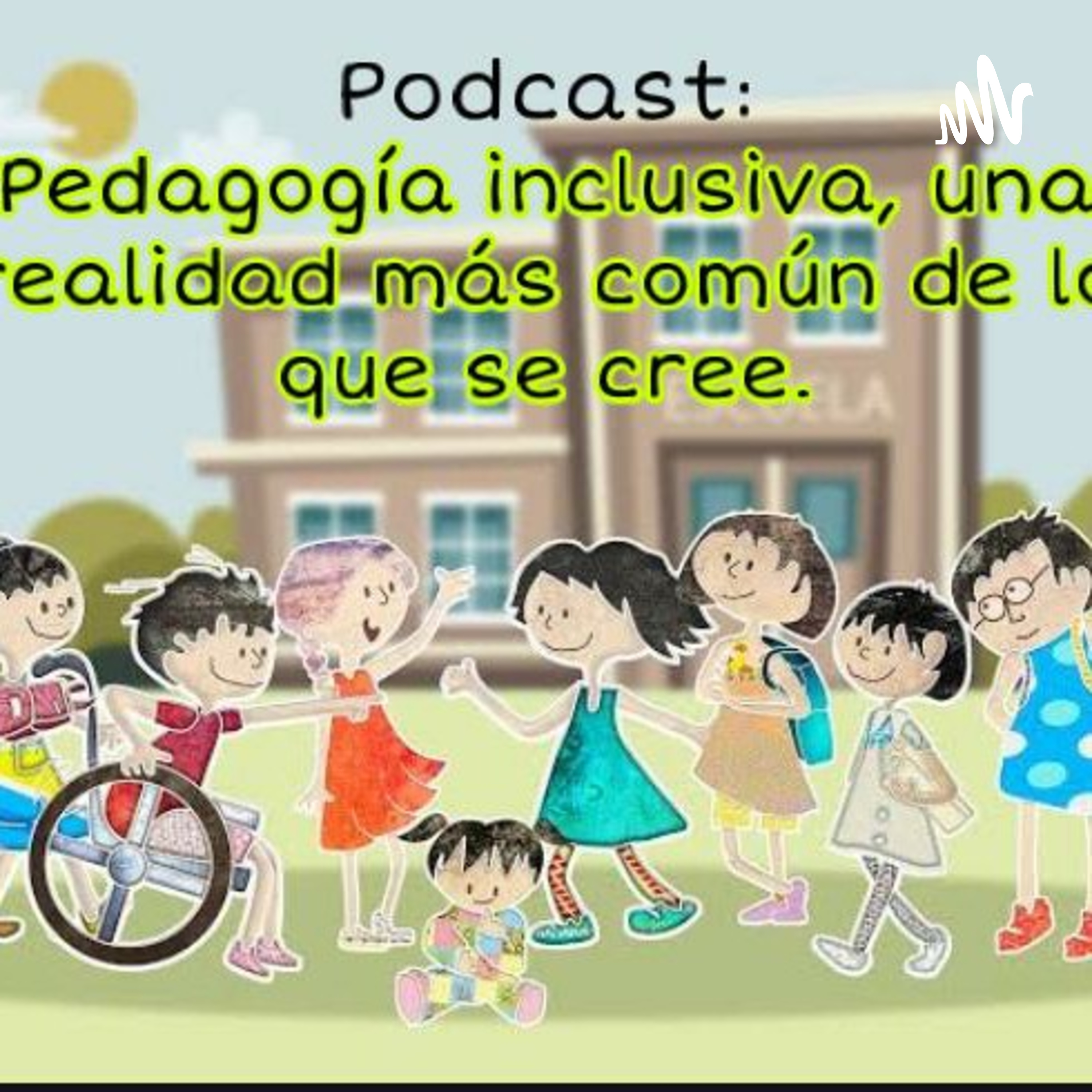 Pedagogia Inclusiva, Una Realidad Mas Común De Lo Que Se Cree