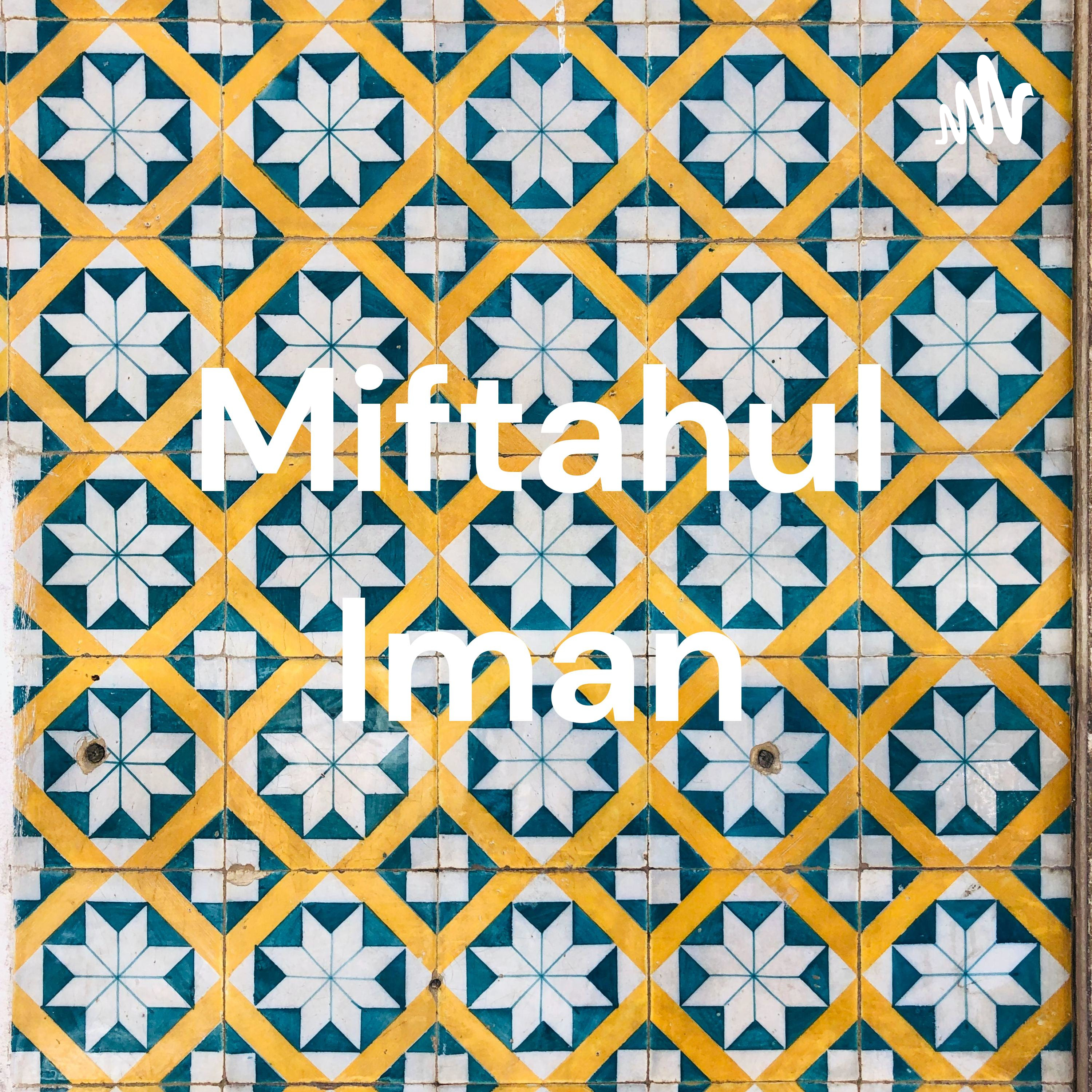 Miftahul Iman