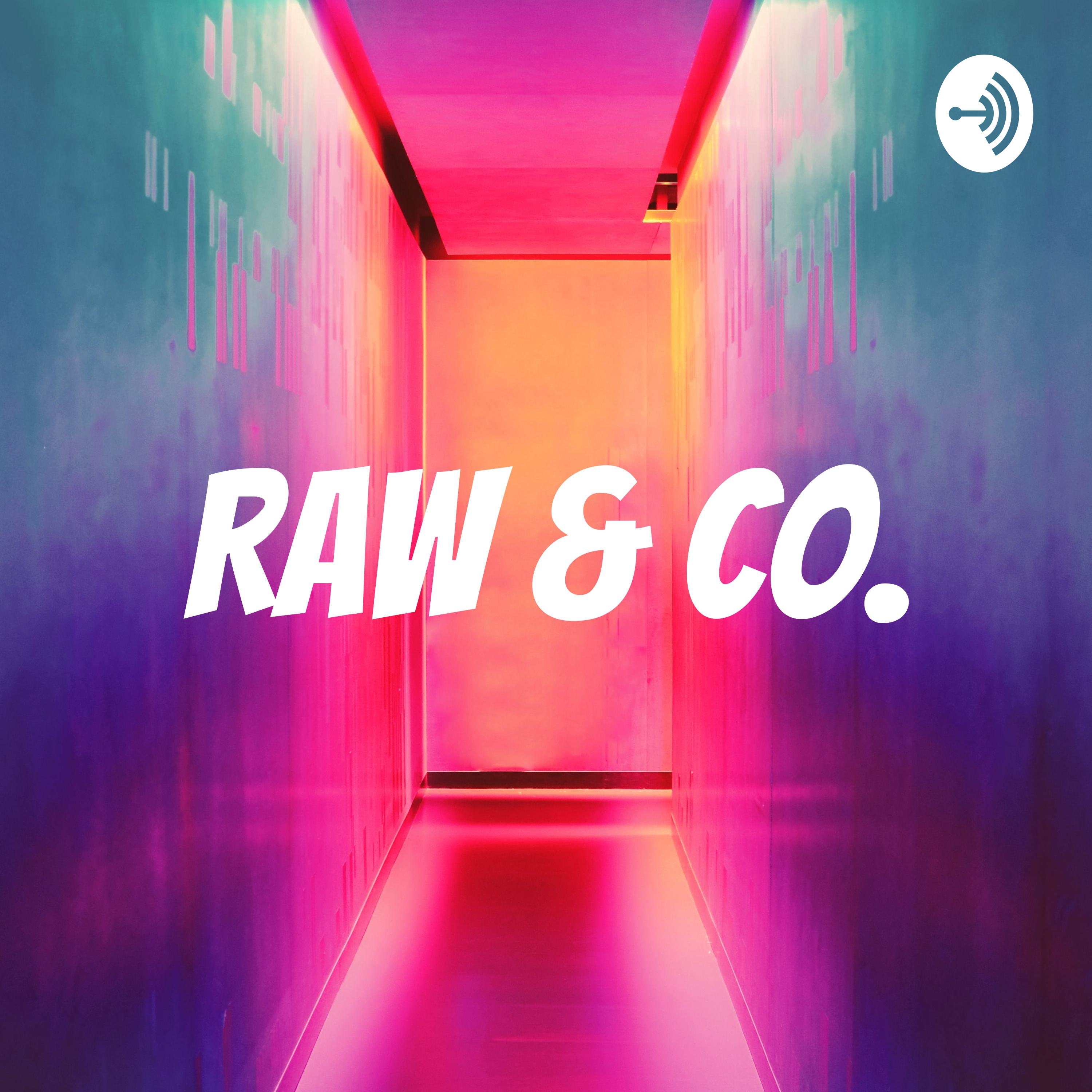 R.A.W. & CO. podcast artwork