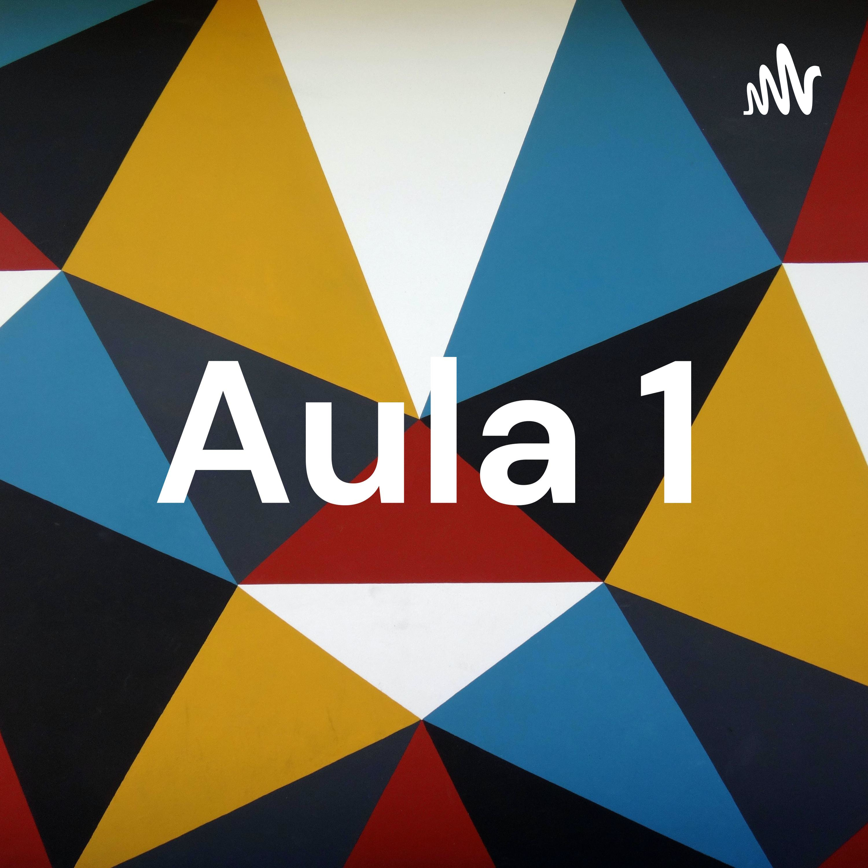 Aula 1 podcast artwork