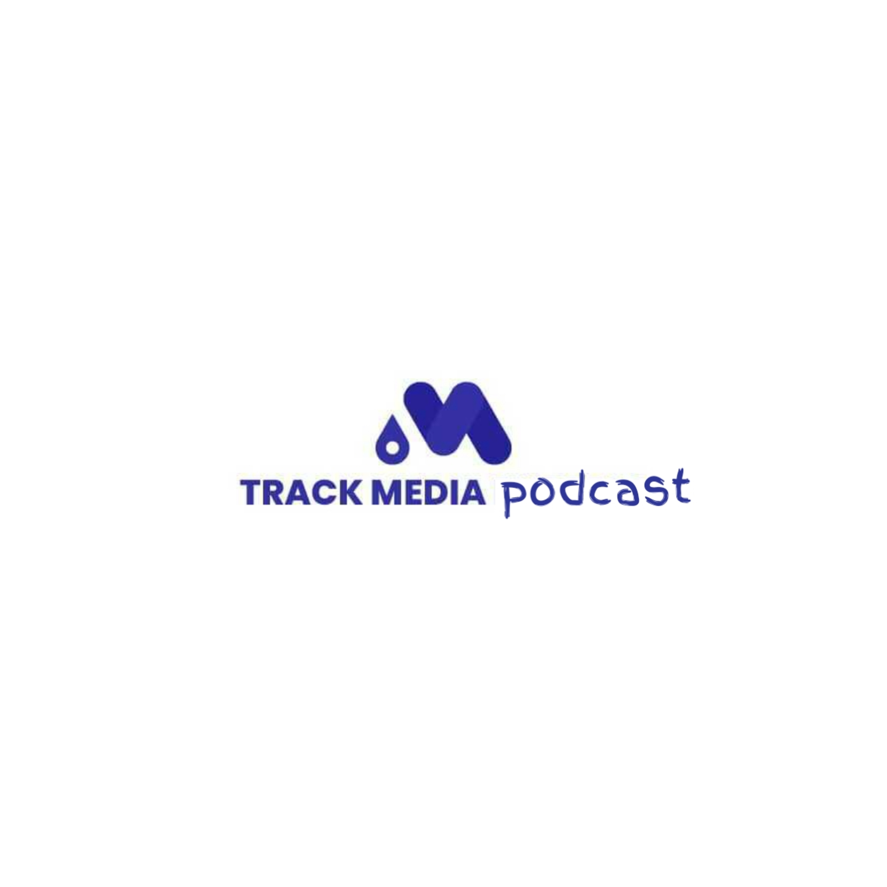 Track Media Podcast